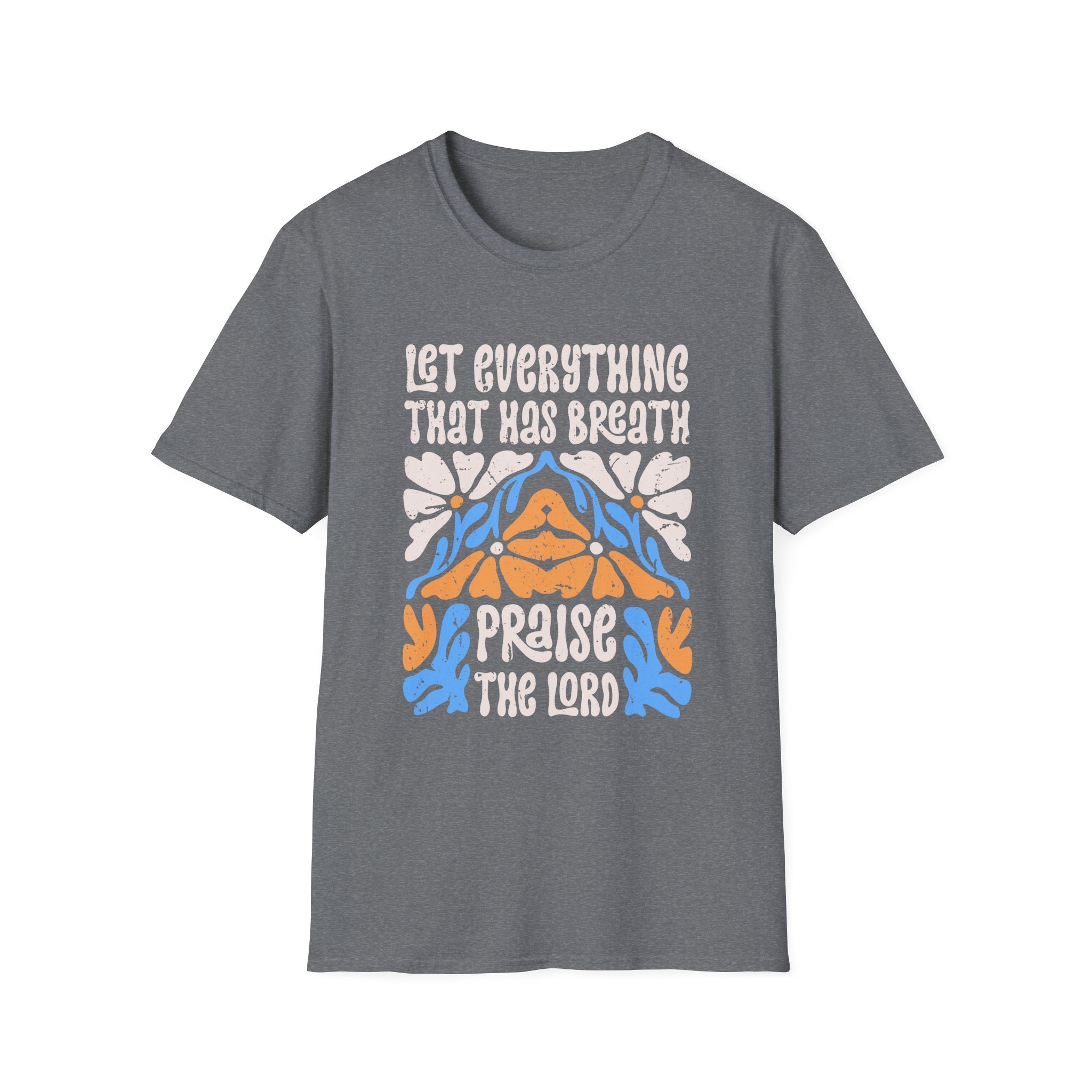 (Gildan 6400) Praise the Lord