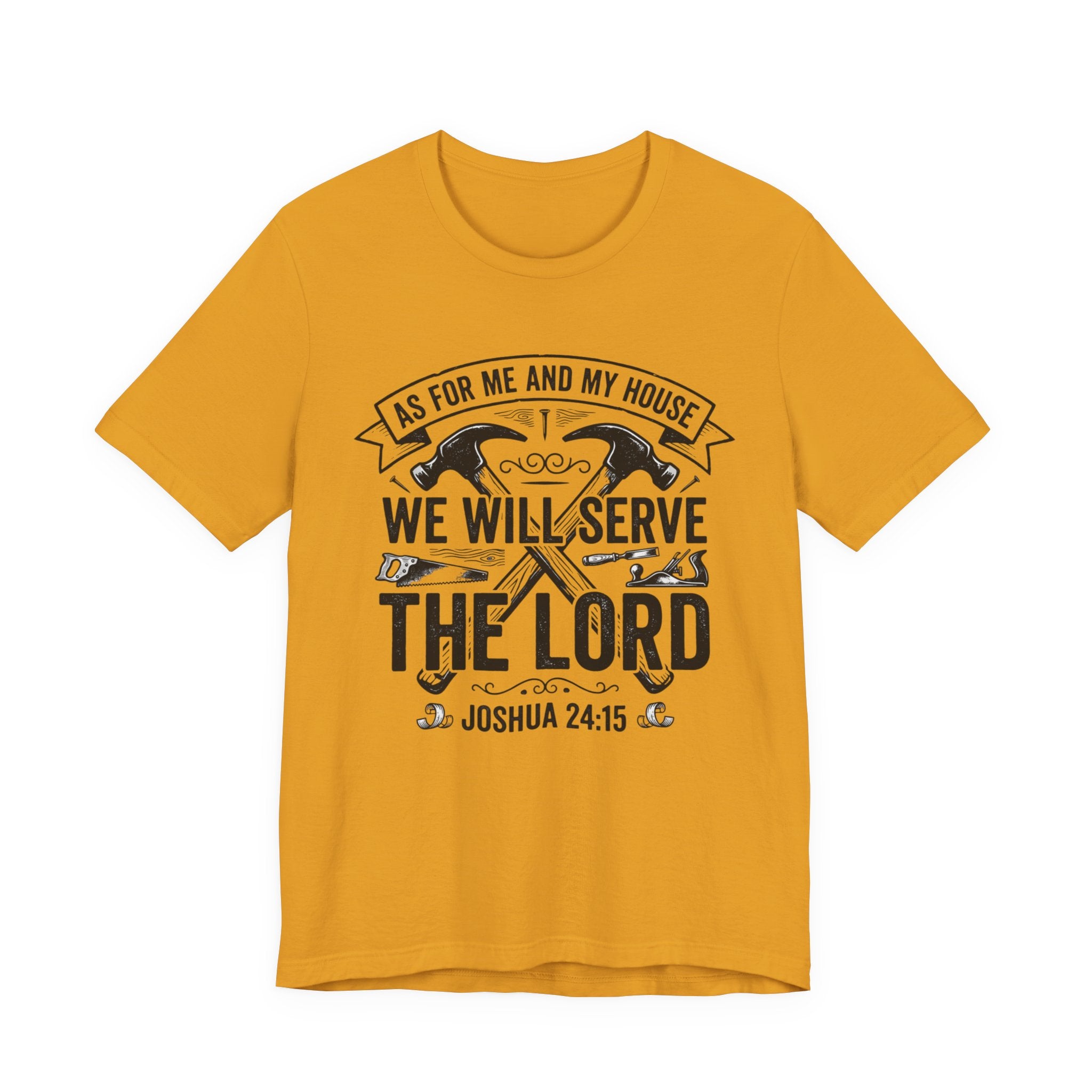 We Will Serve The Lord Tee — Joshua 24:15 Christian Faith T-Shirt