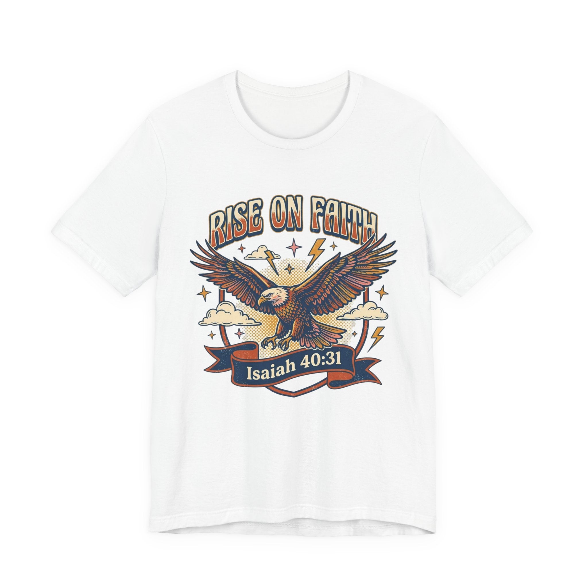 Rise on Faith T-Shirt — Isaiah 40:31 Eagle Christian Tee
