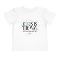 Toddler Tee - "Jesus Is The Way" Faith Graphic Kids Shirt