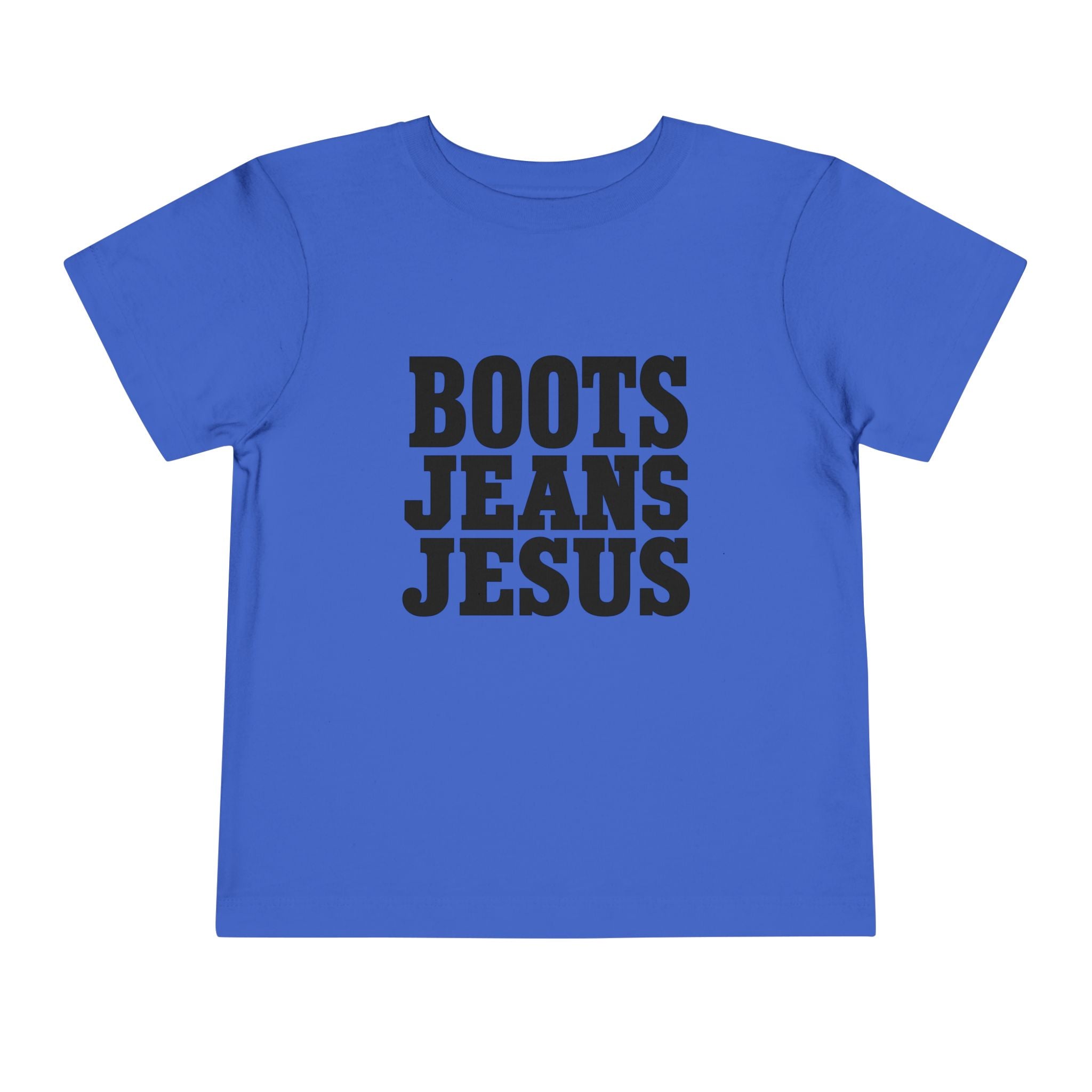 Toddler Tee - "Boots Jeans Jesus" Graphic