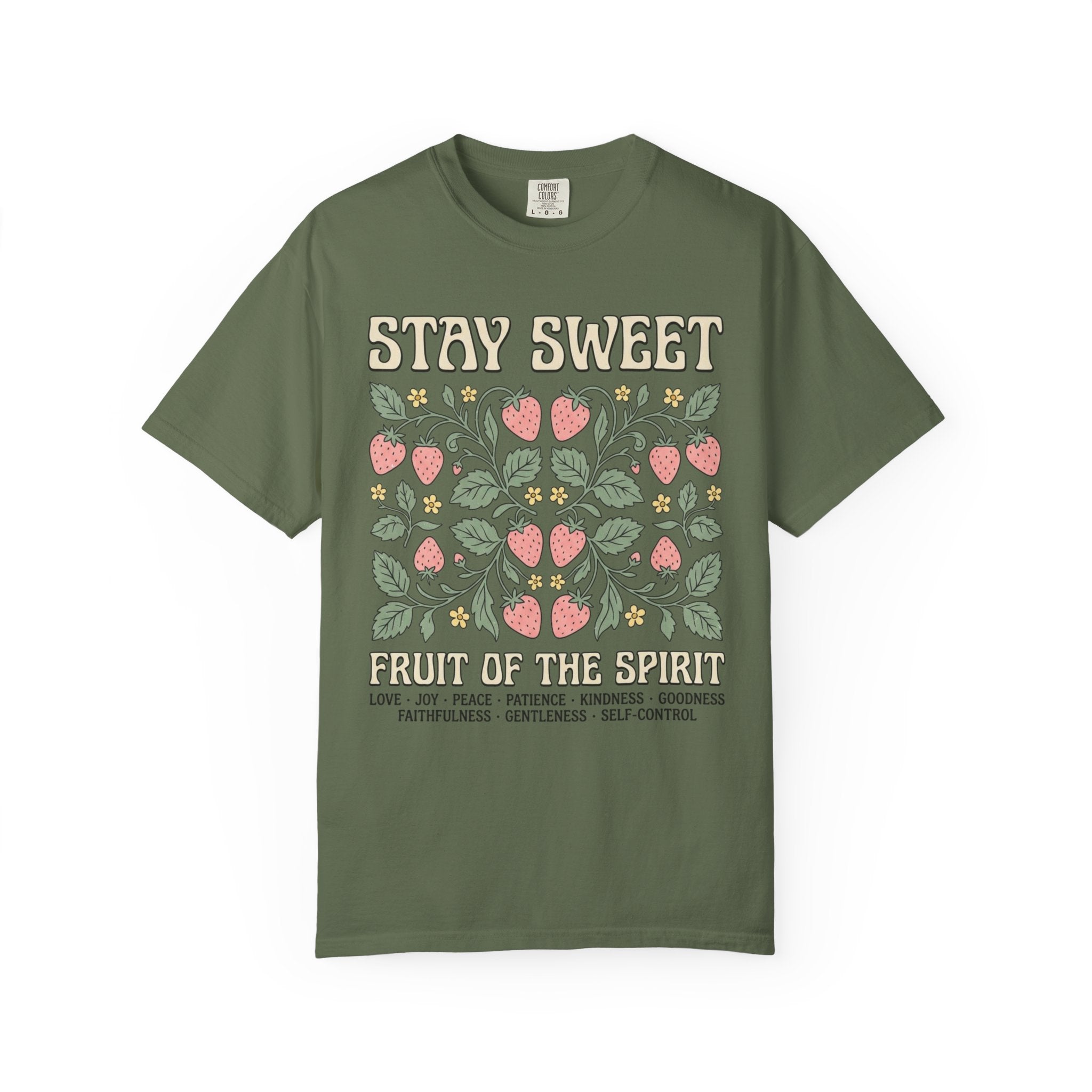 Stay Sweet Fruit of the Spirit