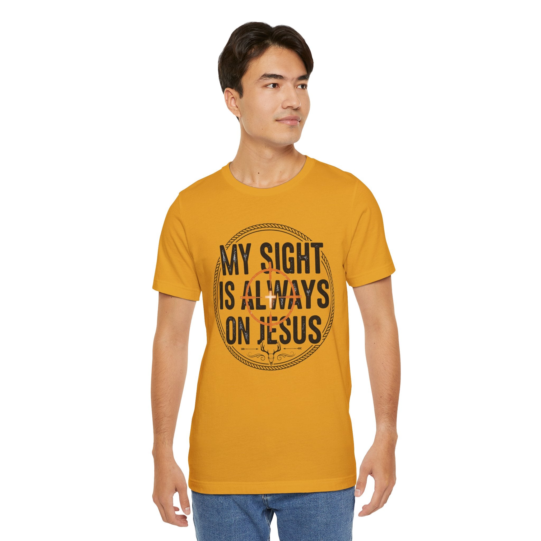 My Sight Is Always On Jesus T-Shirt – Christian Faith Graphic Tee