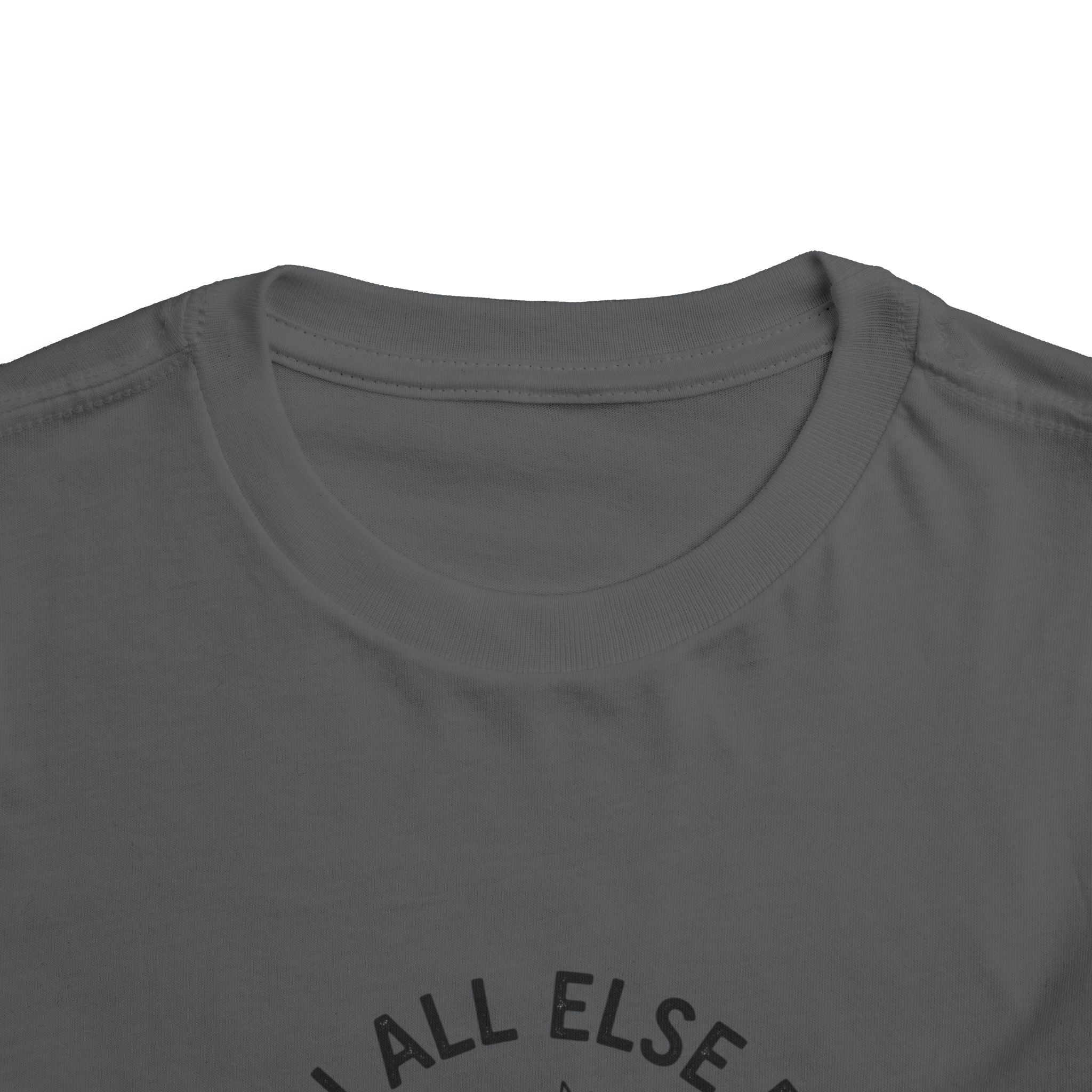 Toddler Tee — “When All Else Fails God Doesn’t” Faith Graphic