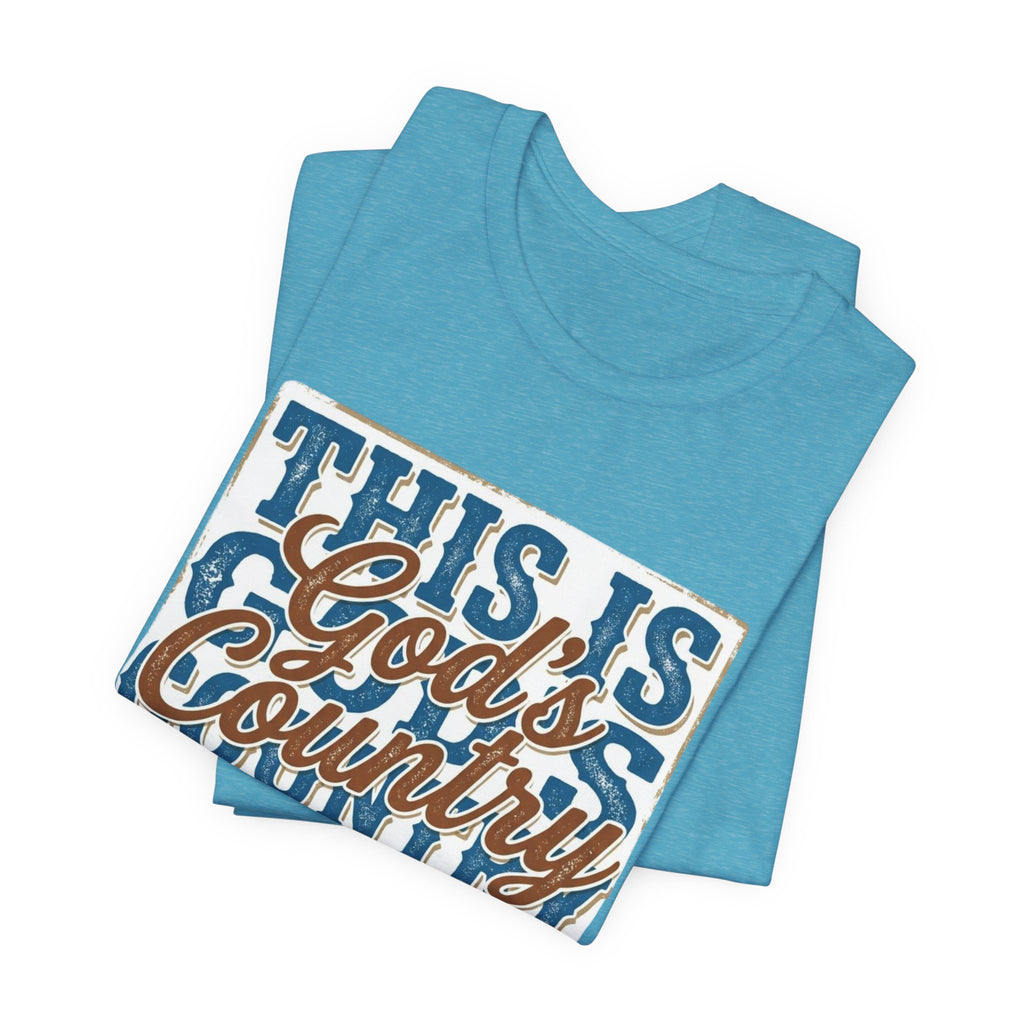 This Is God's Country Psalm 50:11 Tee - Christian Country Graphic T-Shirt