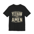 Yeehaw and Amen Tee — Country Faith Graphic T-Shirt