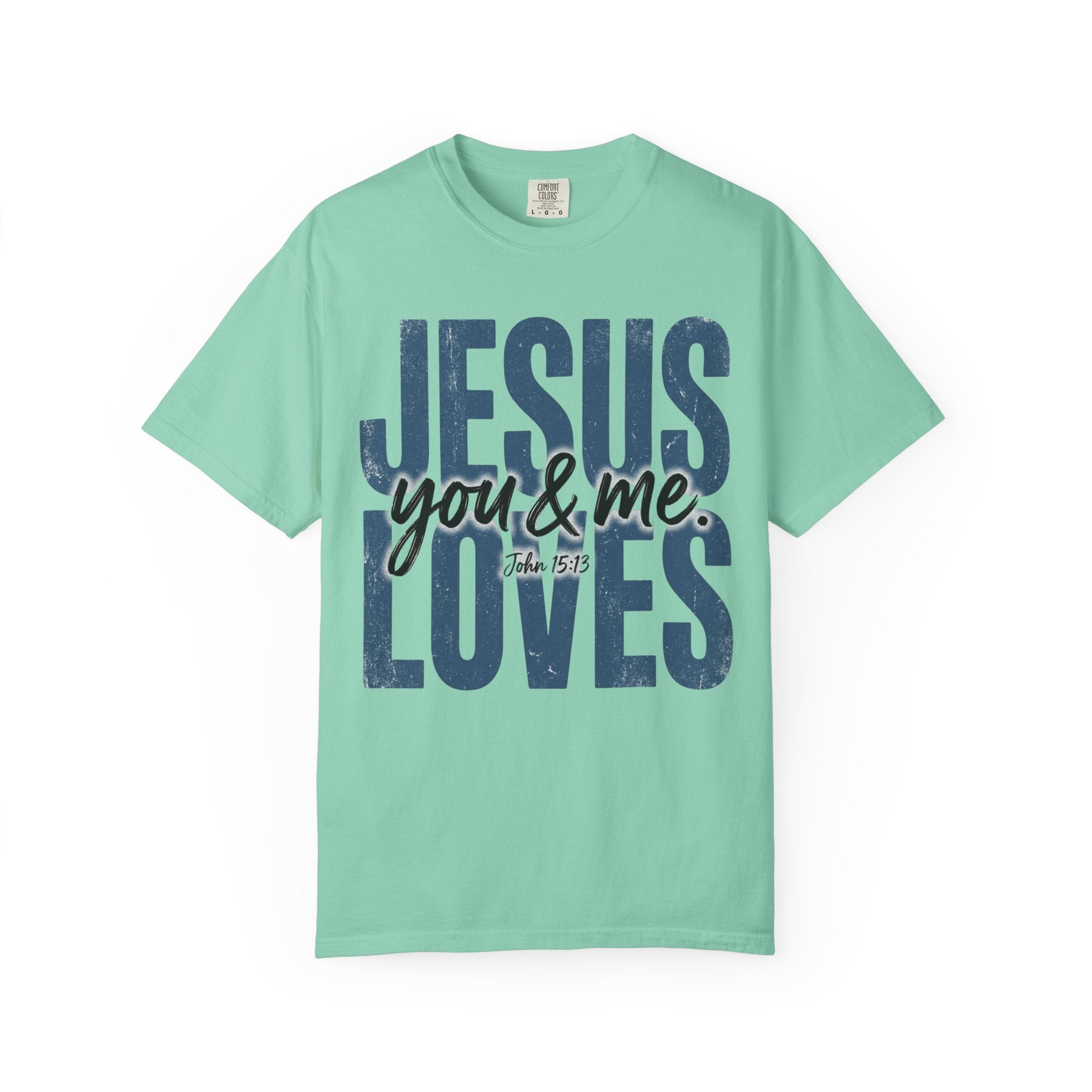 Jesus Loves You & Me
