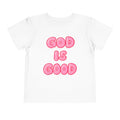 God Is Good Toddler Tee — Pink Bubble Letter Faith Shirt