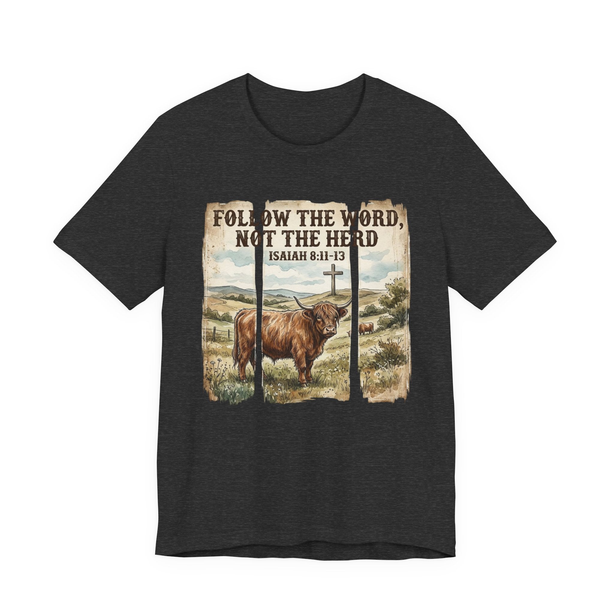 Follow the Word Not the Herd T-Shirt – Isaiah 8:11-13 Christian Faith Tee