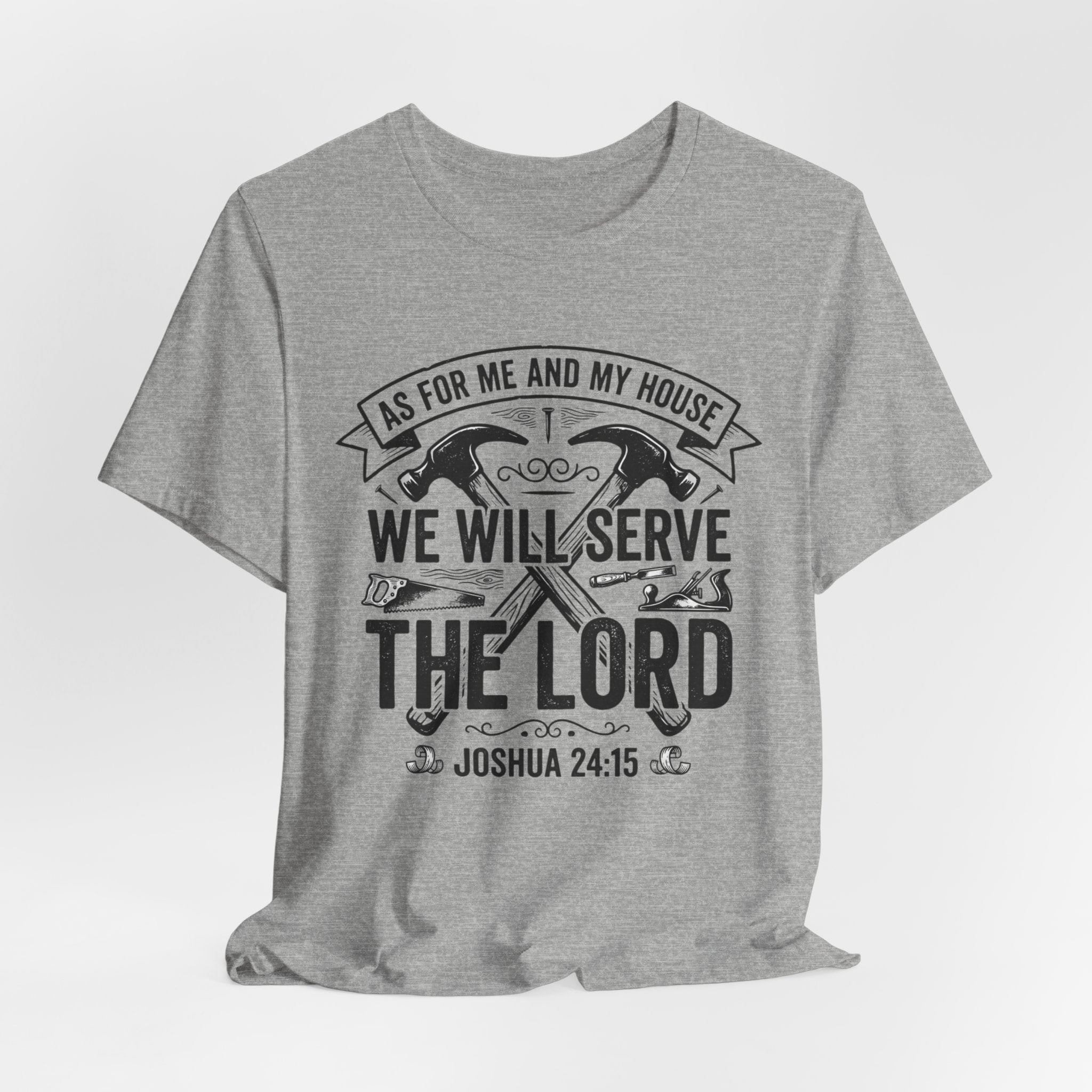 We Will Serve The Lord Tee — Joshua 24:15 Christian Faith T-Shirt