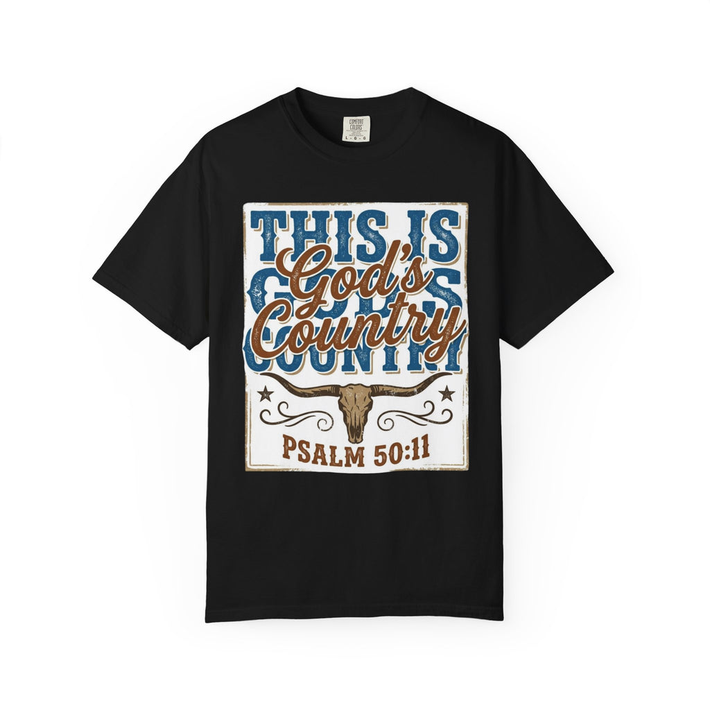 This Is God’s Country T-Shirt – Psalm 50:11 Western Faith Tee