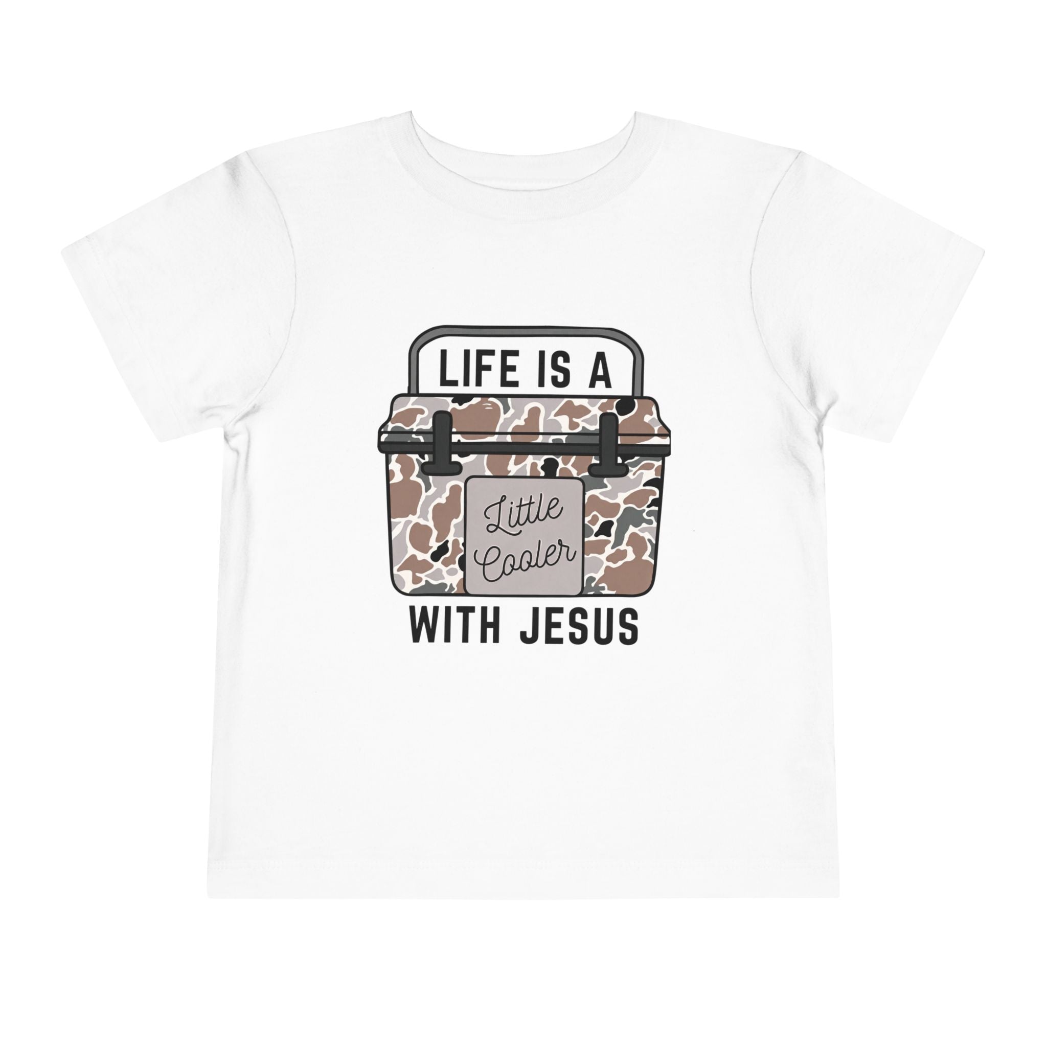 Toddler Tee — "Life Is A Little Cooler With Jesus" Cooler Graphic