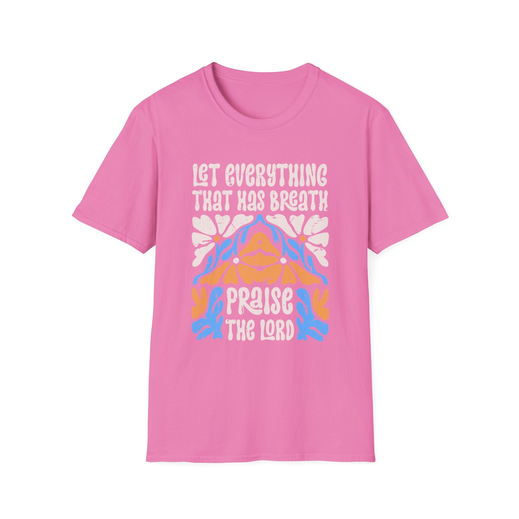(Gildan 6400) Praise the Lord