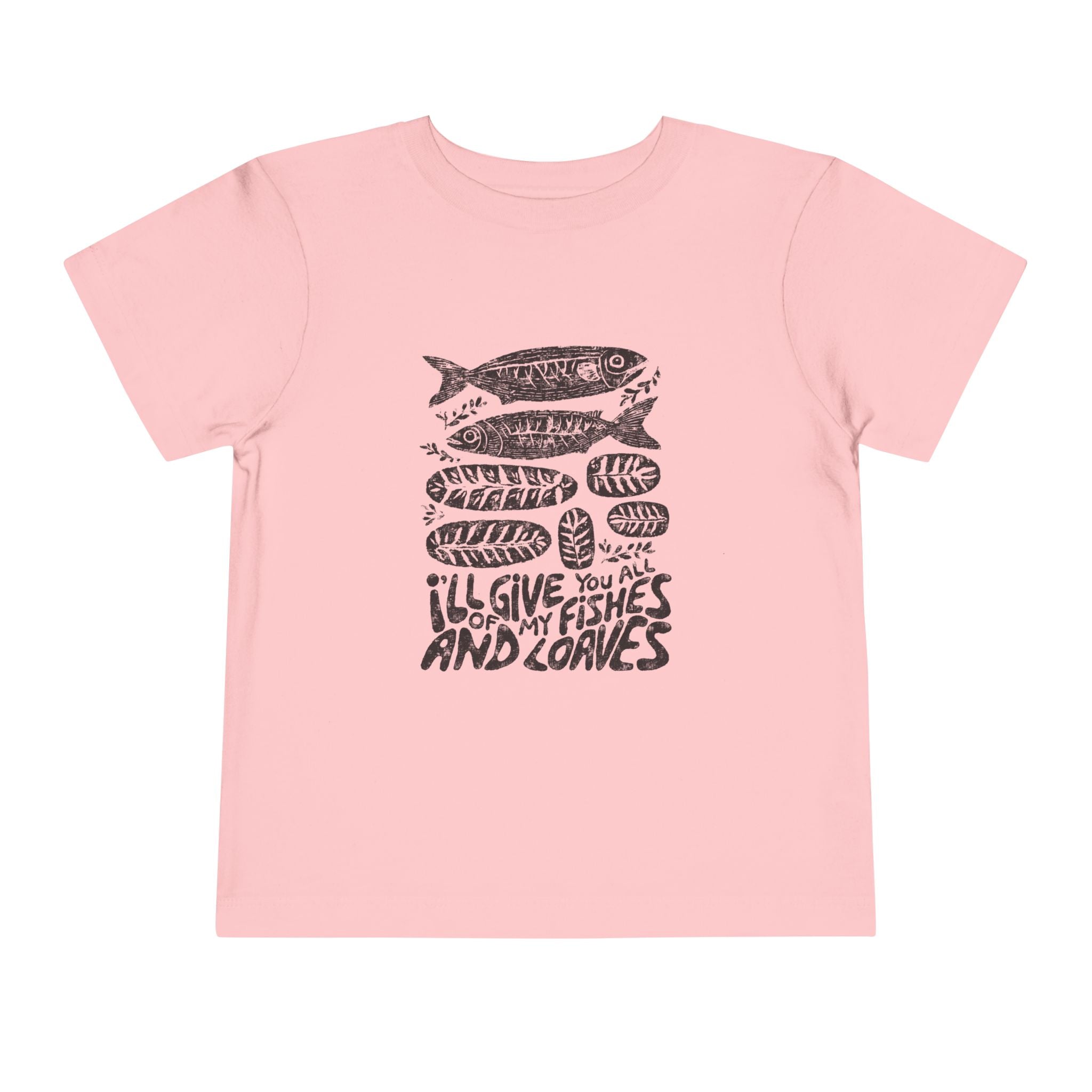 Toddler Fish Tee — "I'll Give You All Of My Fishes And Loves" Cute Nautical Shirt