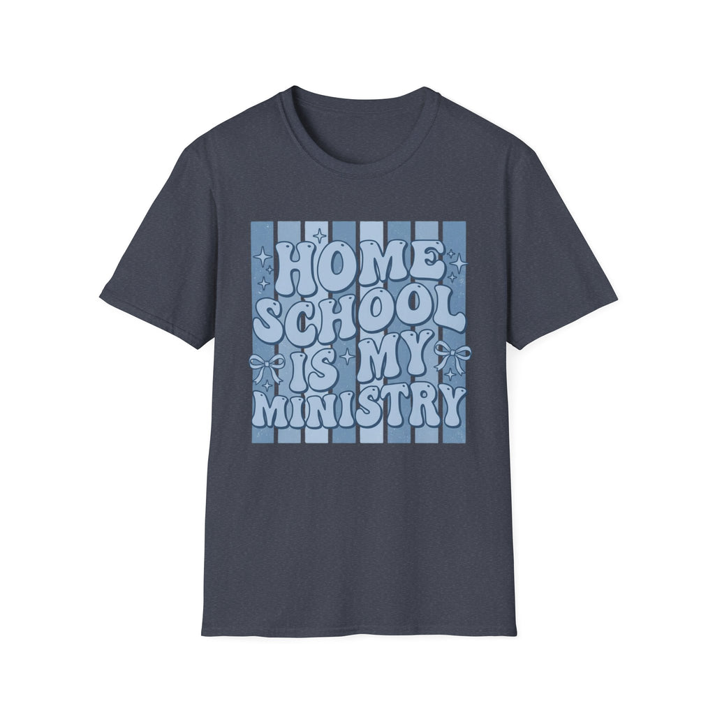(Gildan 6400) Homeschool Is My Ministry