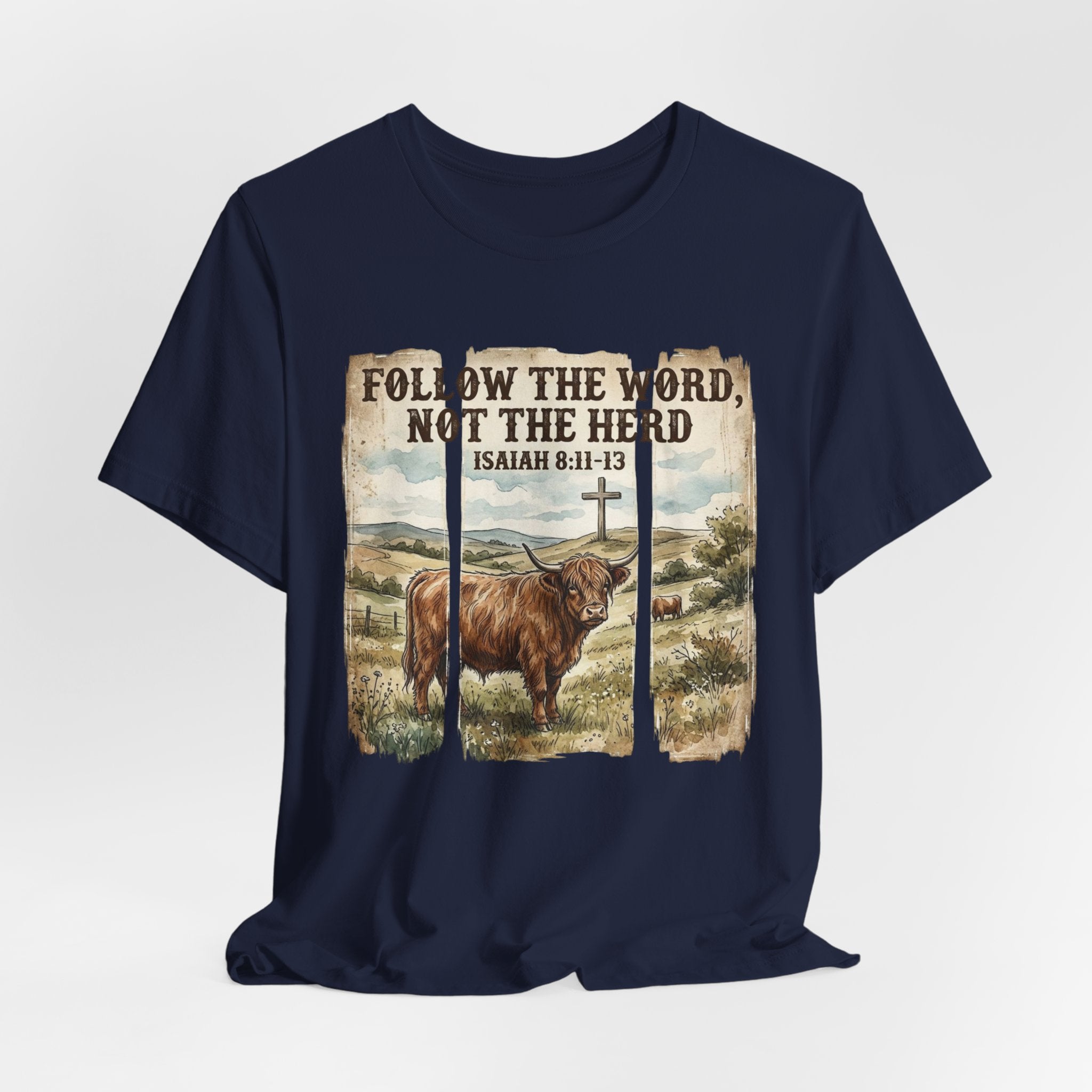 Follow the Word Not the Herd T-Shirt – Isaiah 8:11-13 Christian Faith Tee