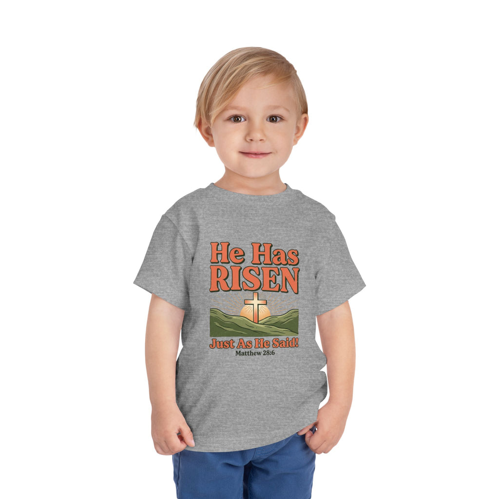 He Has Risen Toddler Tee - Christian Easter Bible Verse Shirt (Matthew 28:6)