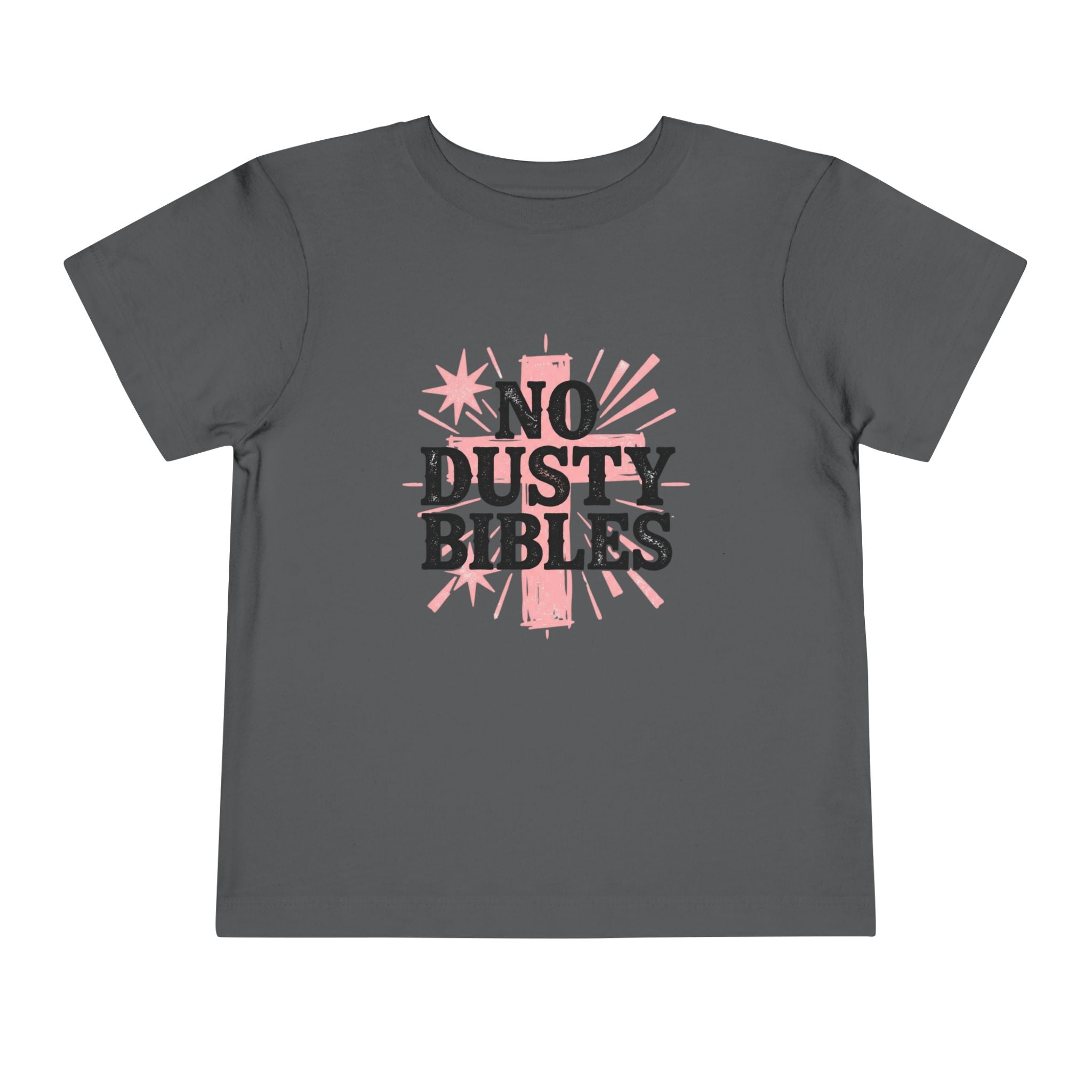 No Dusty Bibles Toddler Tee — Cute Christian Kids Shirt