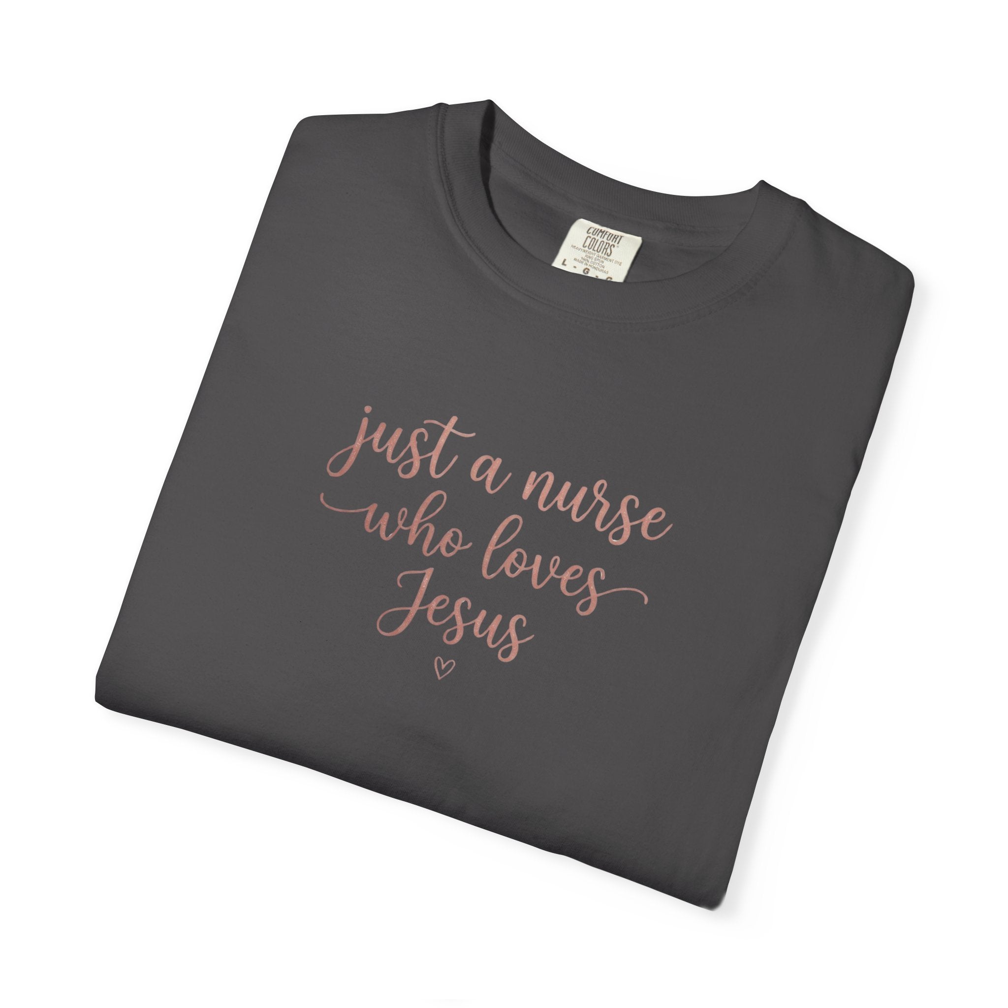 Just a Nurse Who Loves Jesus T-Shirt — Christian Nurse Gift