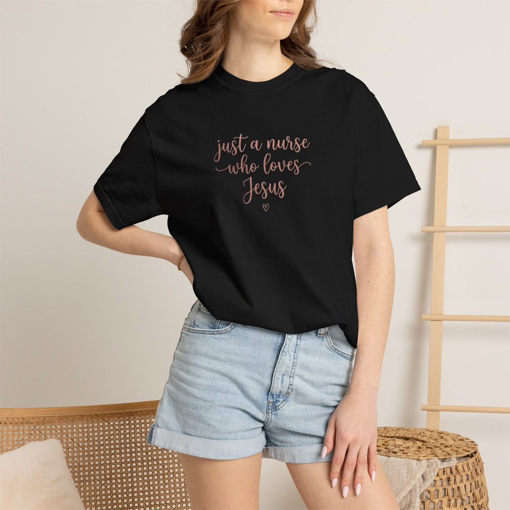 Just a Nurse Who Loves Jesus T-Shirt — Christian Nurse Gift