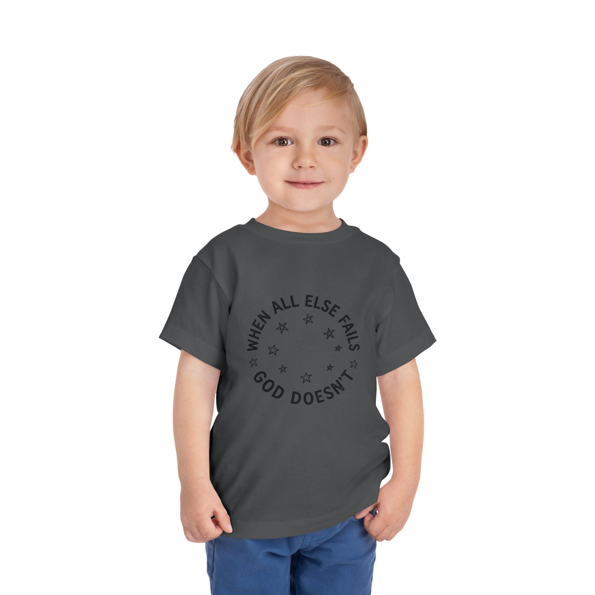 Toddler Tee — “When All Else Fails God Doesn’t” Faith Graphic
