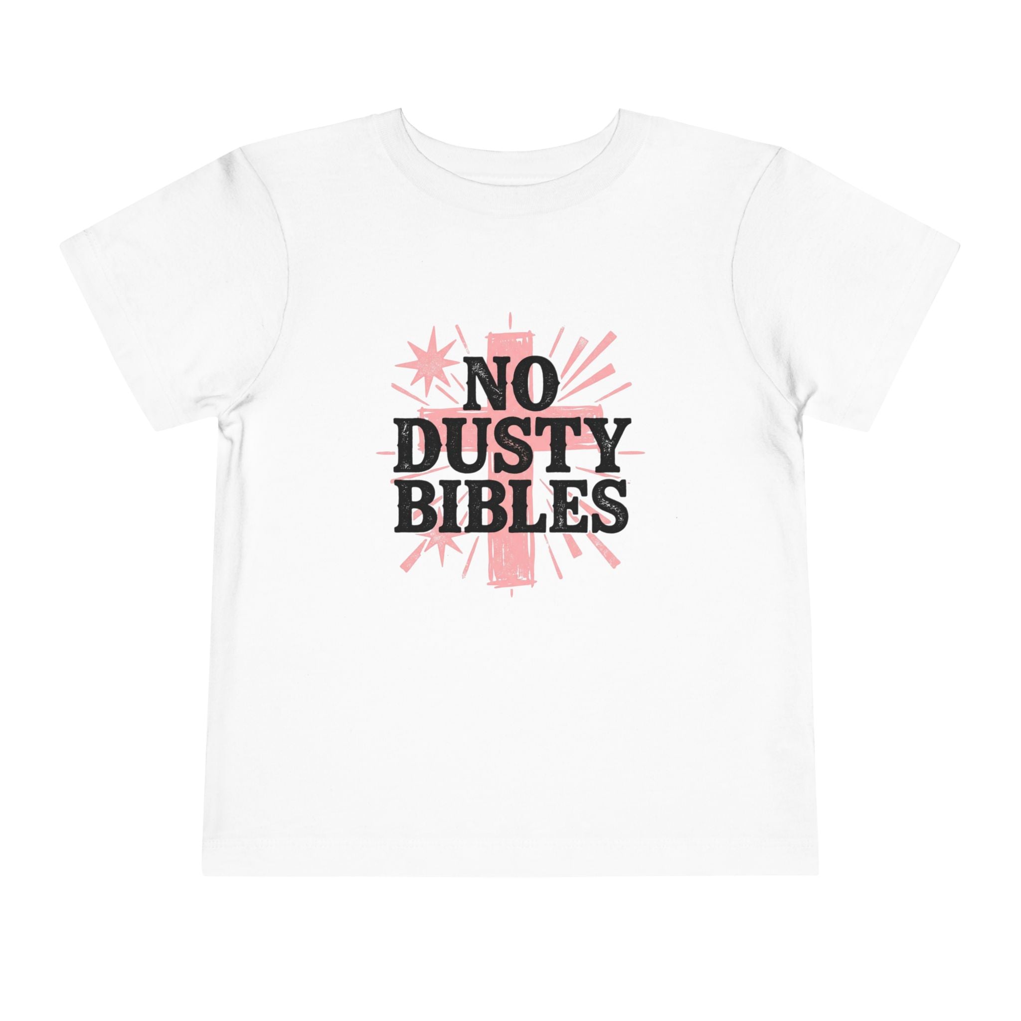 No Dusty Bibles Toddler Tee — Cute Christian Kids Shirt