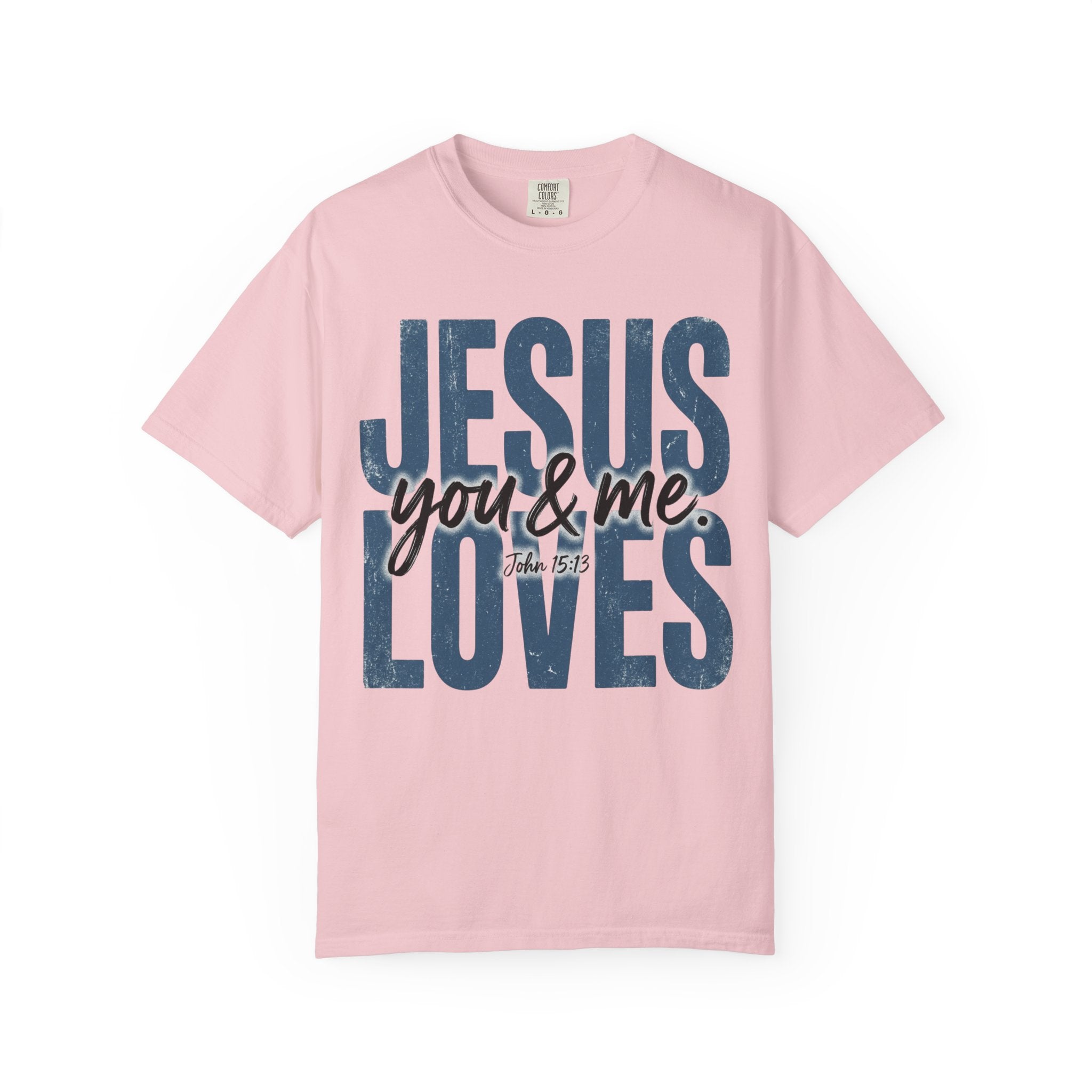 Jesus Loves You & Me