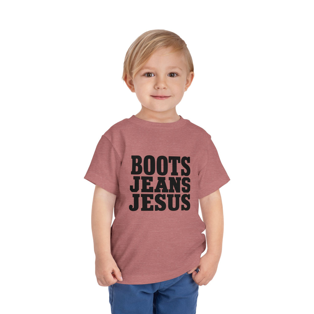 Toddler Tee - "Boots Jeans Jesus" Graphic