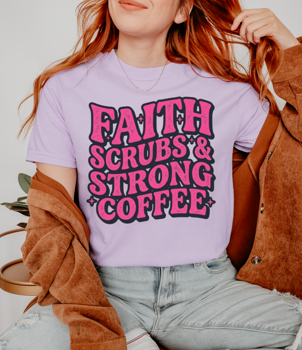 Faith, Scrubs & Strong Coffee T-Shirt — Nurse Christian Graphic Tee