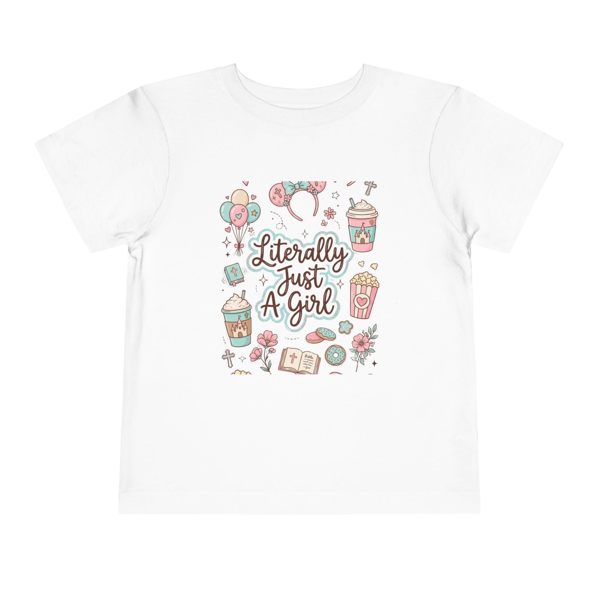 Toddler Tee — "Literally Just A Girl" Cute Pastel Graphic Shirt