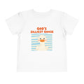 Toddler Tee — "God's Silliest Goose" Cute Duck Graphic