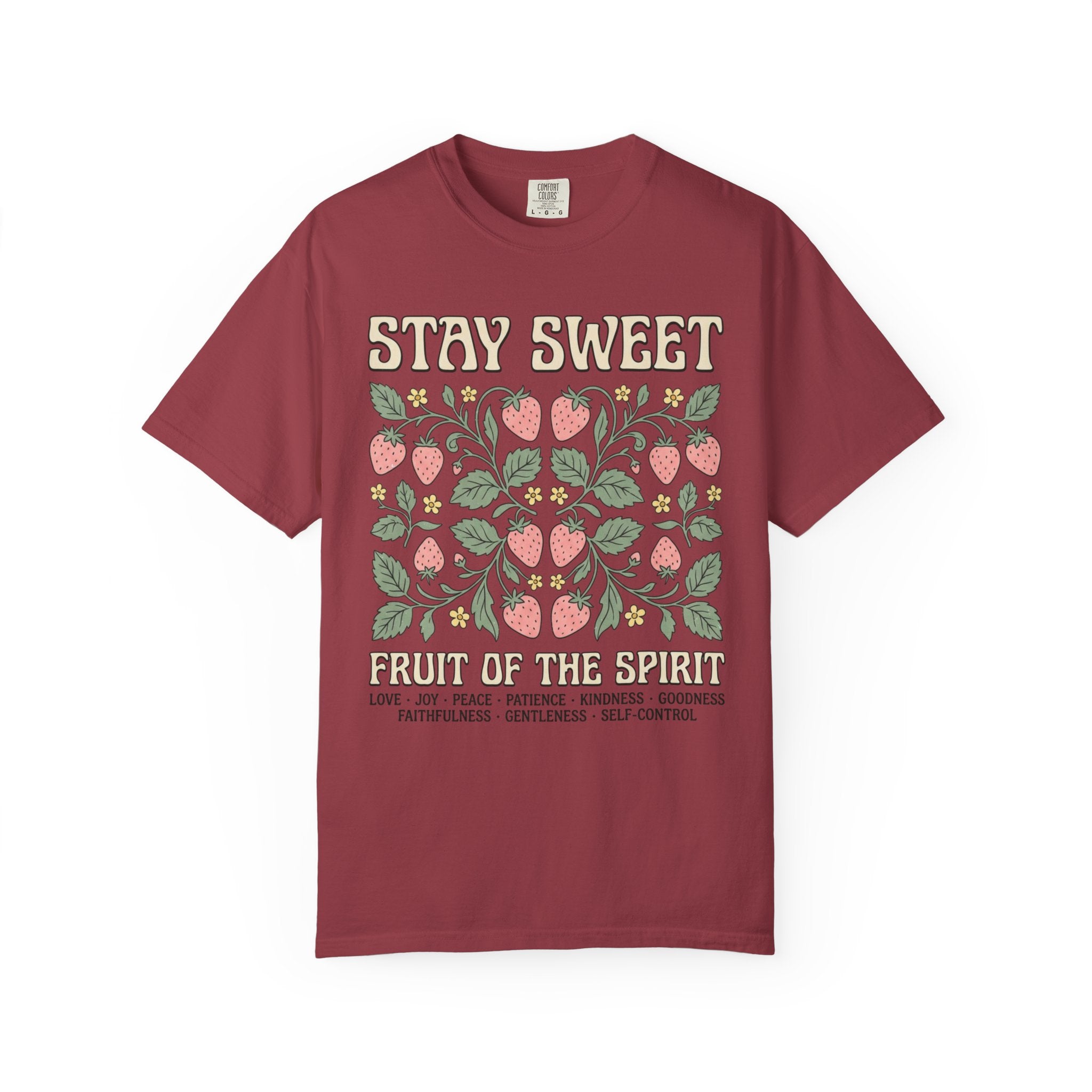 Stay Sweet Fruit of the Spirit