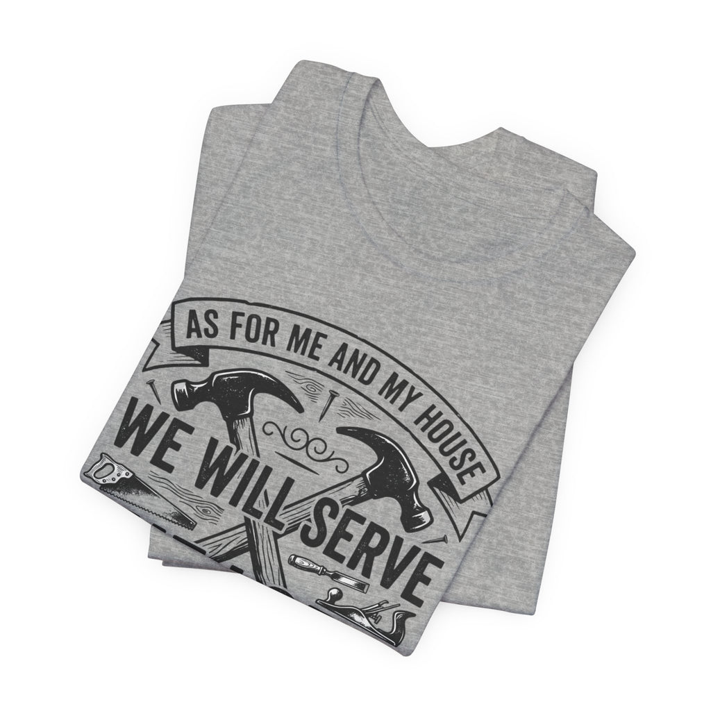 We Will Serve The Lord Tee — Joshua 24:15 Christian Faith T-Shirt