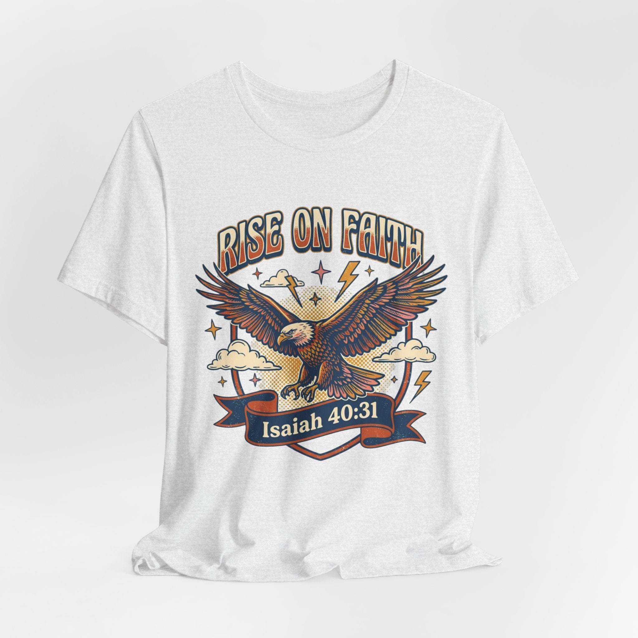 Rise on Faith T-Shirt — Isaiah 40:31 Eagle Christian Tee