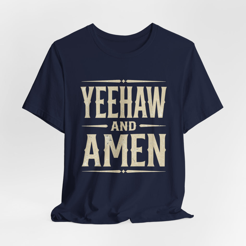 Yeehaw and Amen Tee — Country Faith Graphic T-Shirt