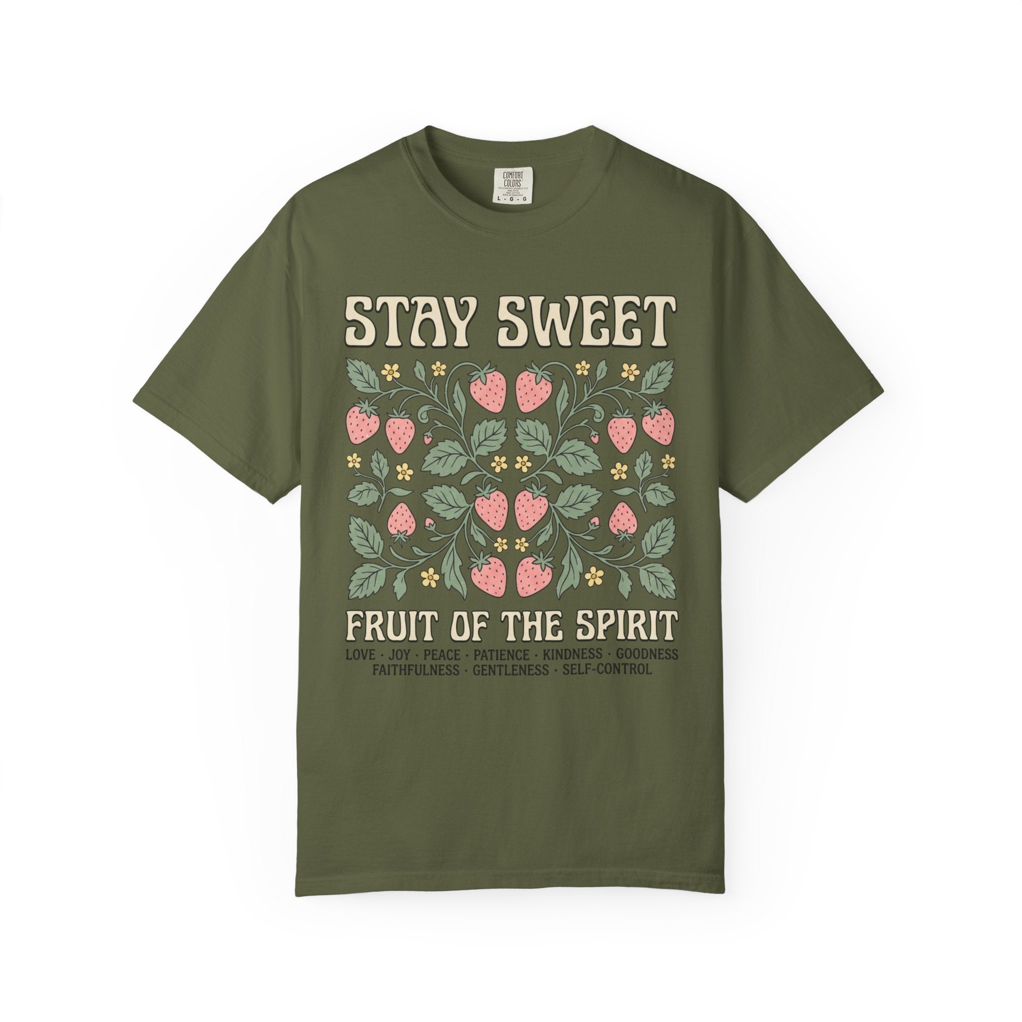 Stay Sweet Fruit of the Spirit