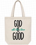 God Is Good Christian Canvas Tote Bag