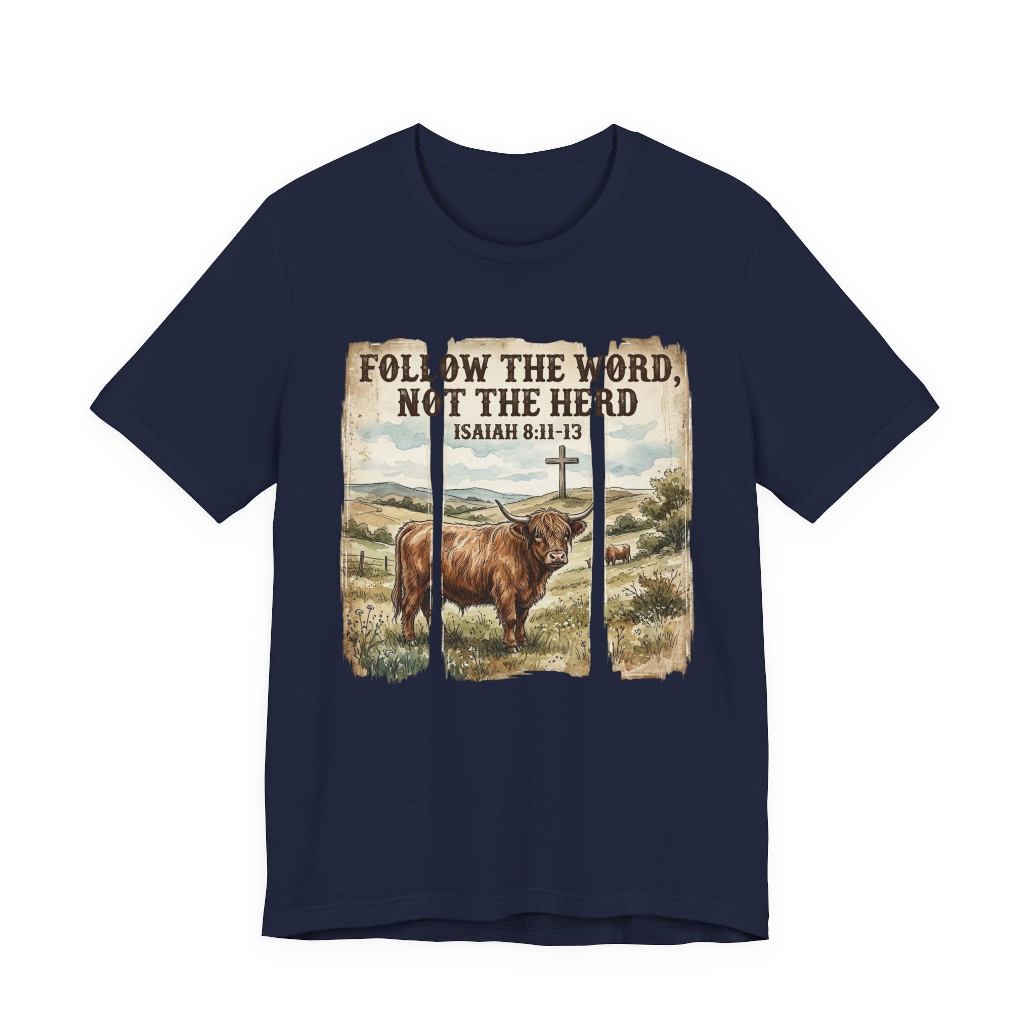 Follow the Word Not the Herd T-Shirt – Isaiah 8:11-13 Christian Faith Tee