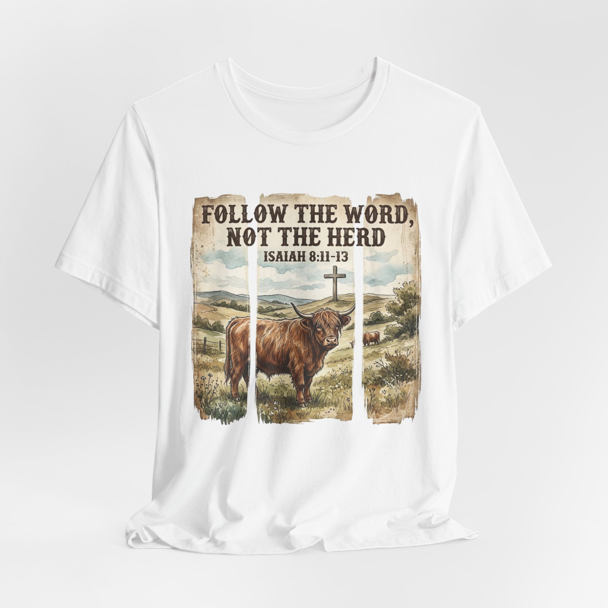 Follow the Word Not the Herd T-Shirt – Isaiah 8:11-13 Christian Faith Tee