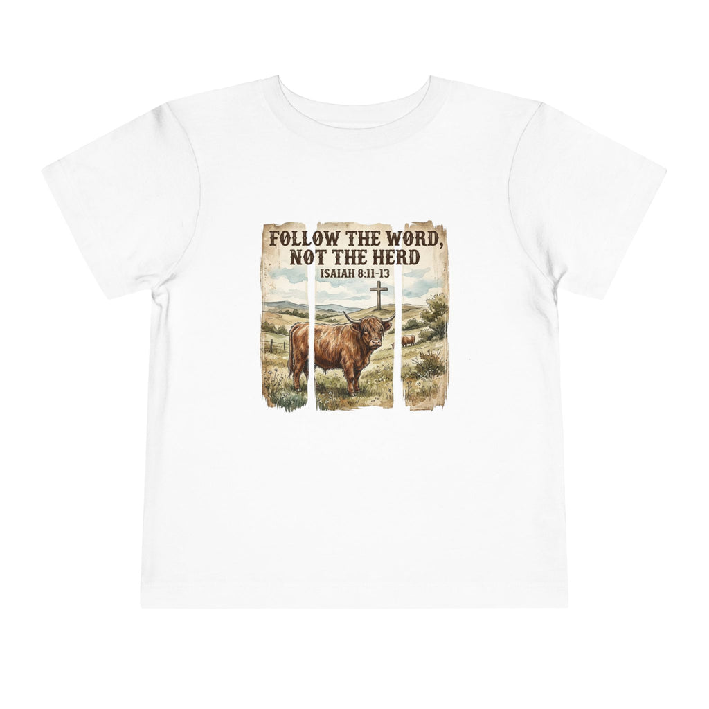 Toddler Tee — "Follow the Word, Not the Herd" Christian Bible Verse Shirt