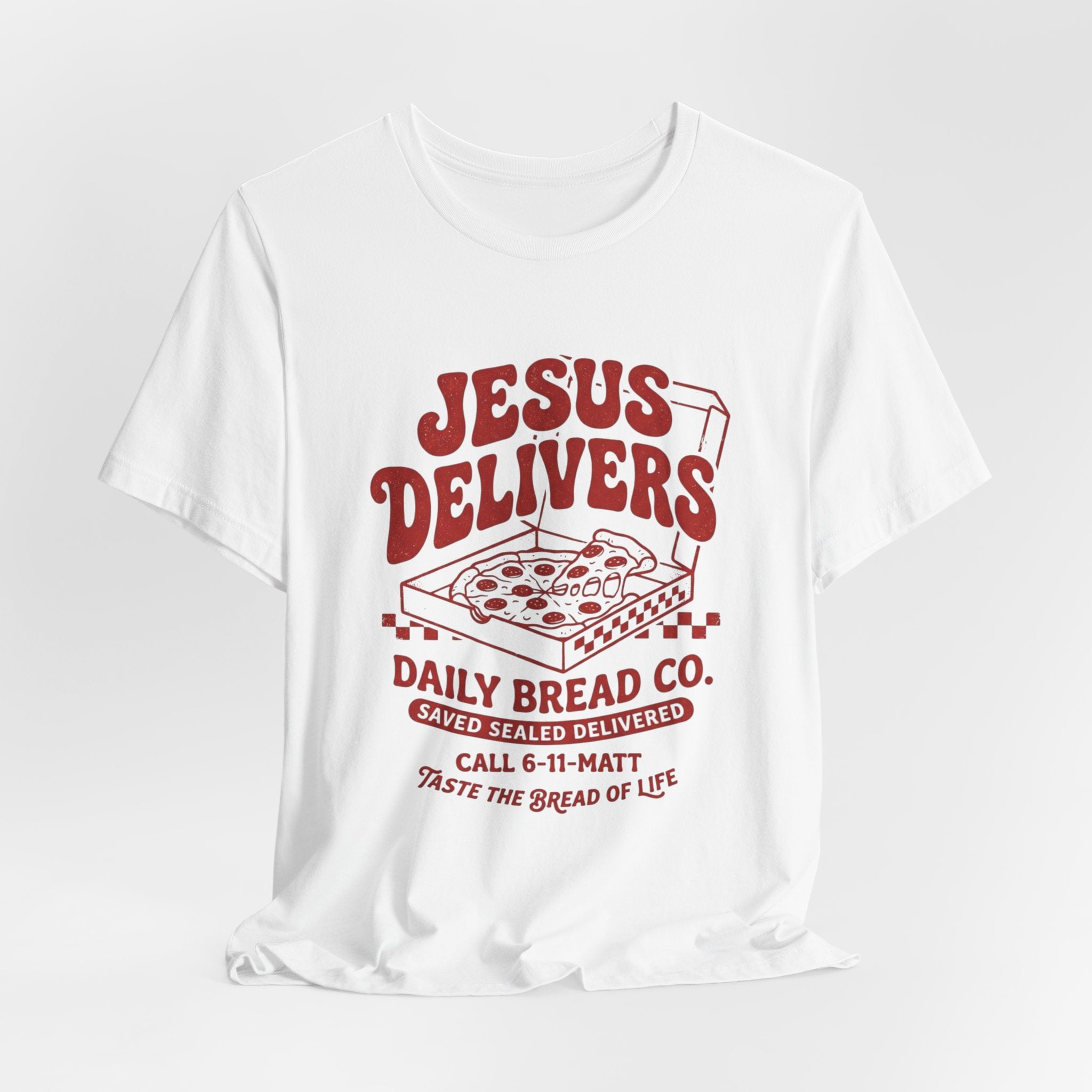 Jesus Delivers Pizza Tee — "Daily Bread Co." Christian Graphic T-Shirt
