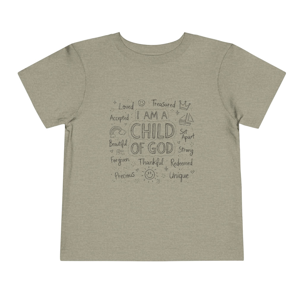 Toddler Tee — "I Am a Child of God" Inspirational Faith Shirt