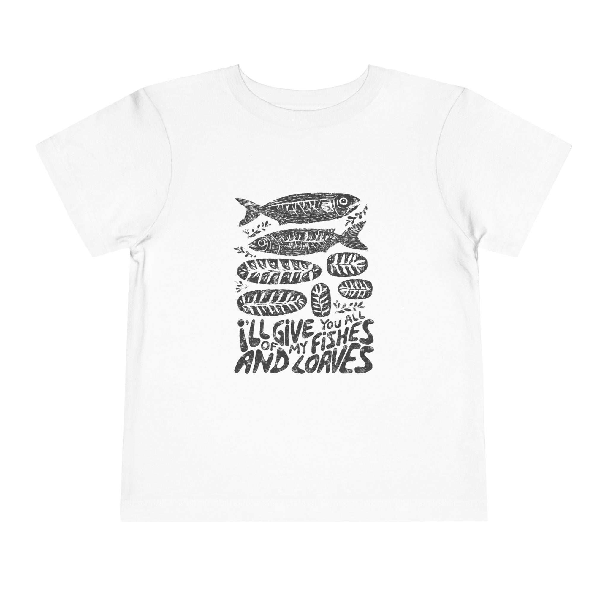 Toddler Fish Tee — "I'll Give You All Of My Fishes And Loves" Cute Nautical Shirt
