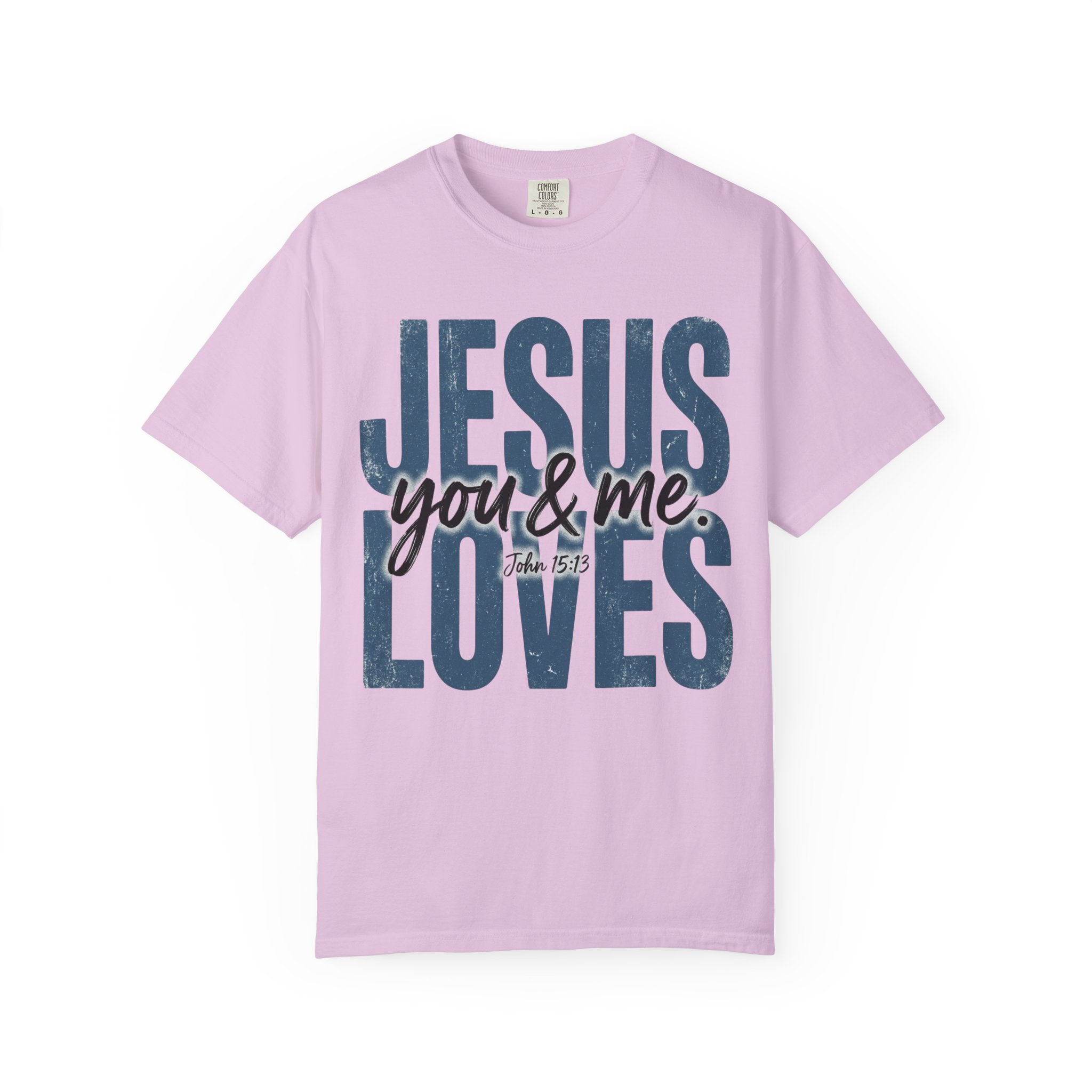 Jesus Loves You & Me