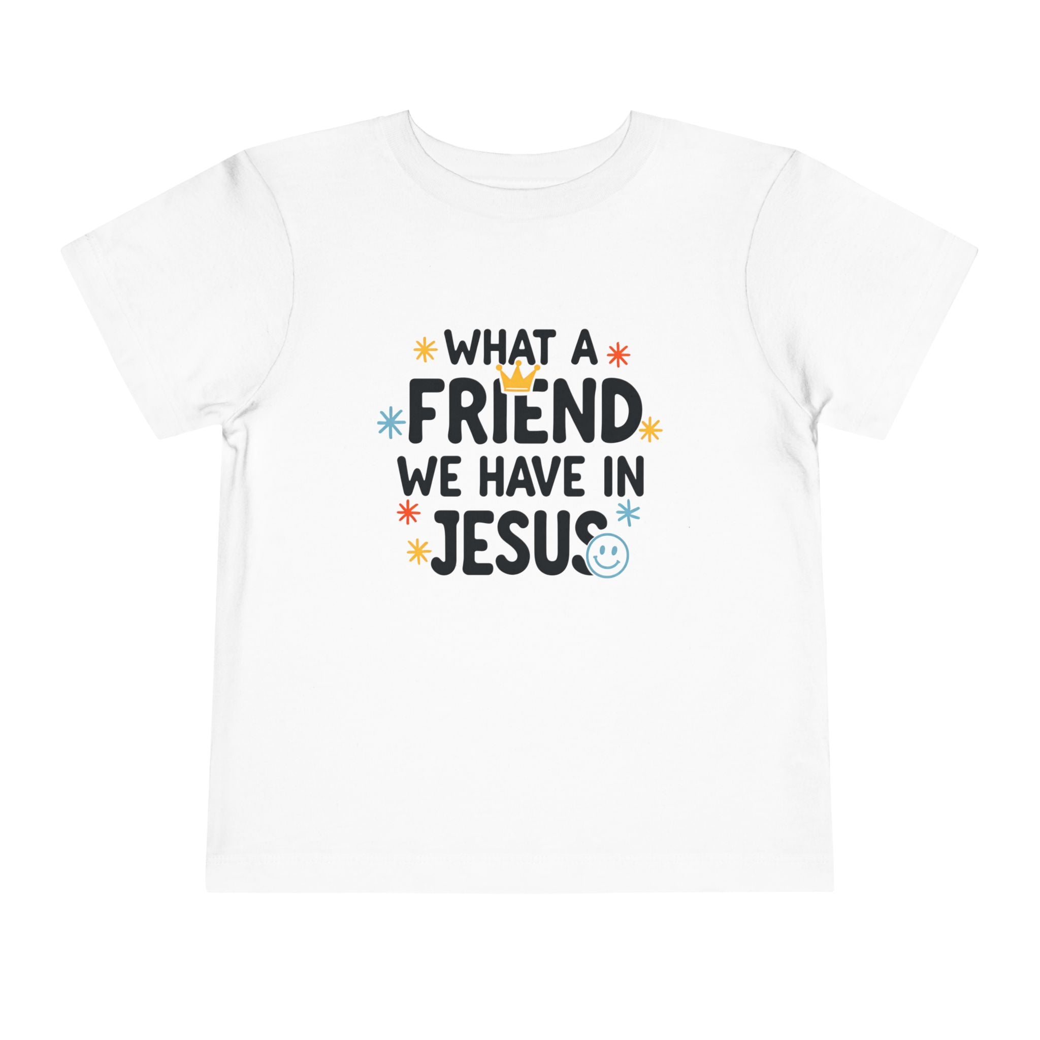 Toddler Tee — "What a Friend We Have in Jesus" Christian Kids Shirt