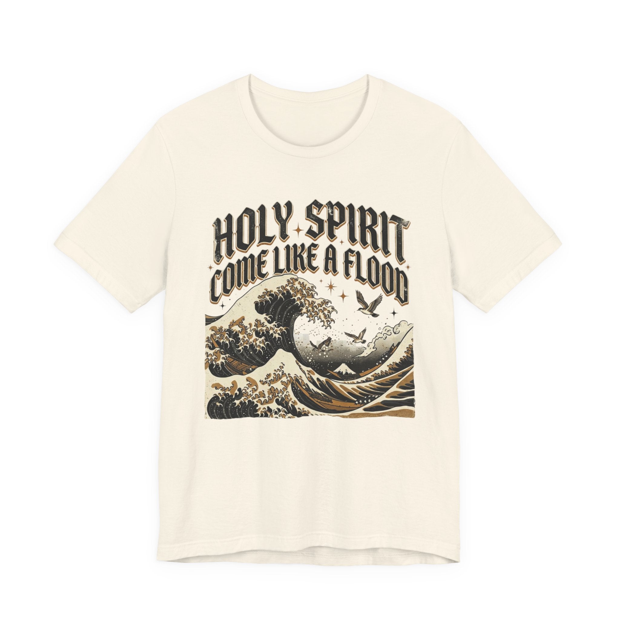 Holy Spirit Come Like a Flood T‑Shirt