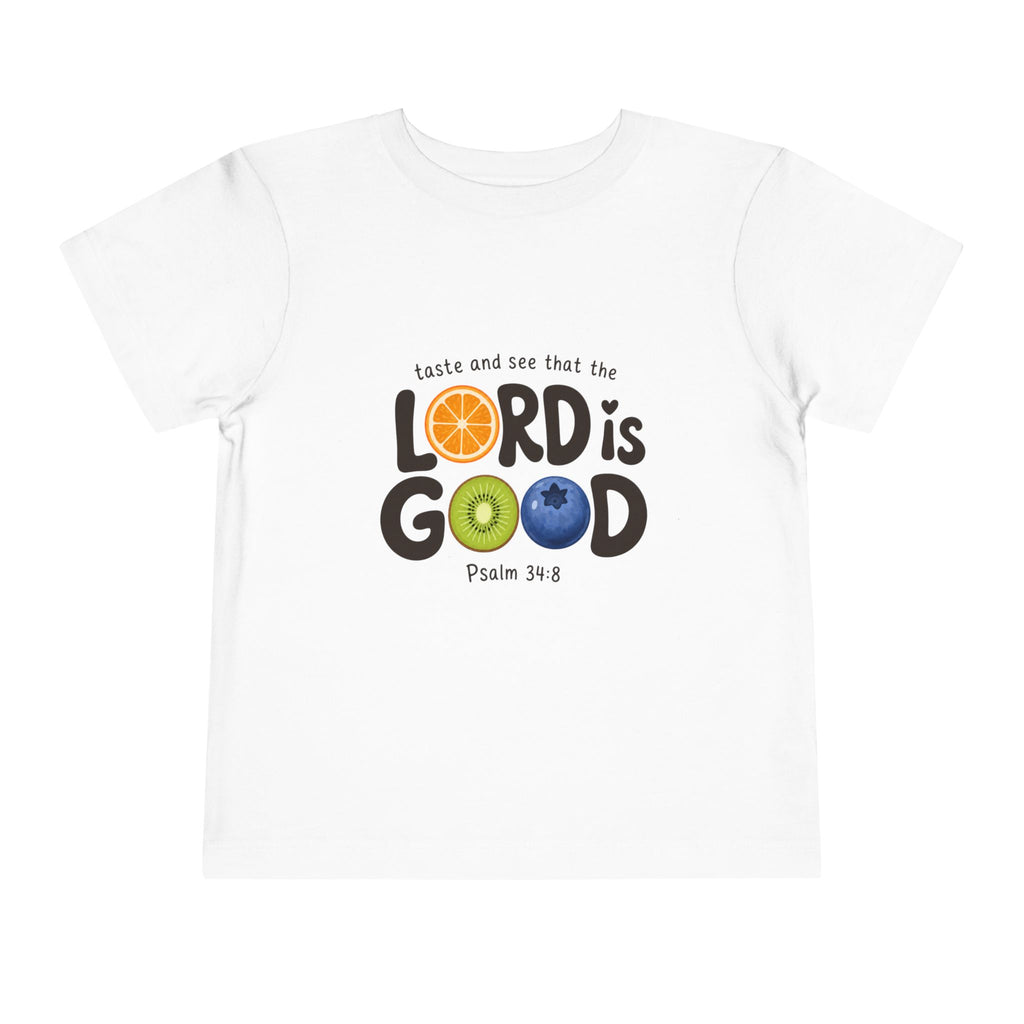 Toddler Tee - "The Lord is Good" Psalm 34:8 Christian Kids T-Shirt with Fruit Letters