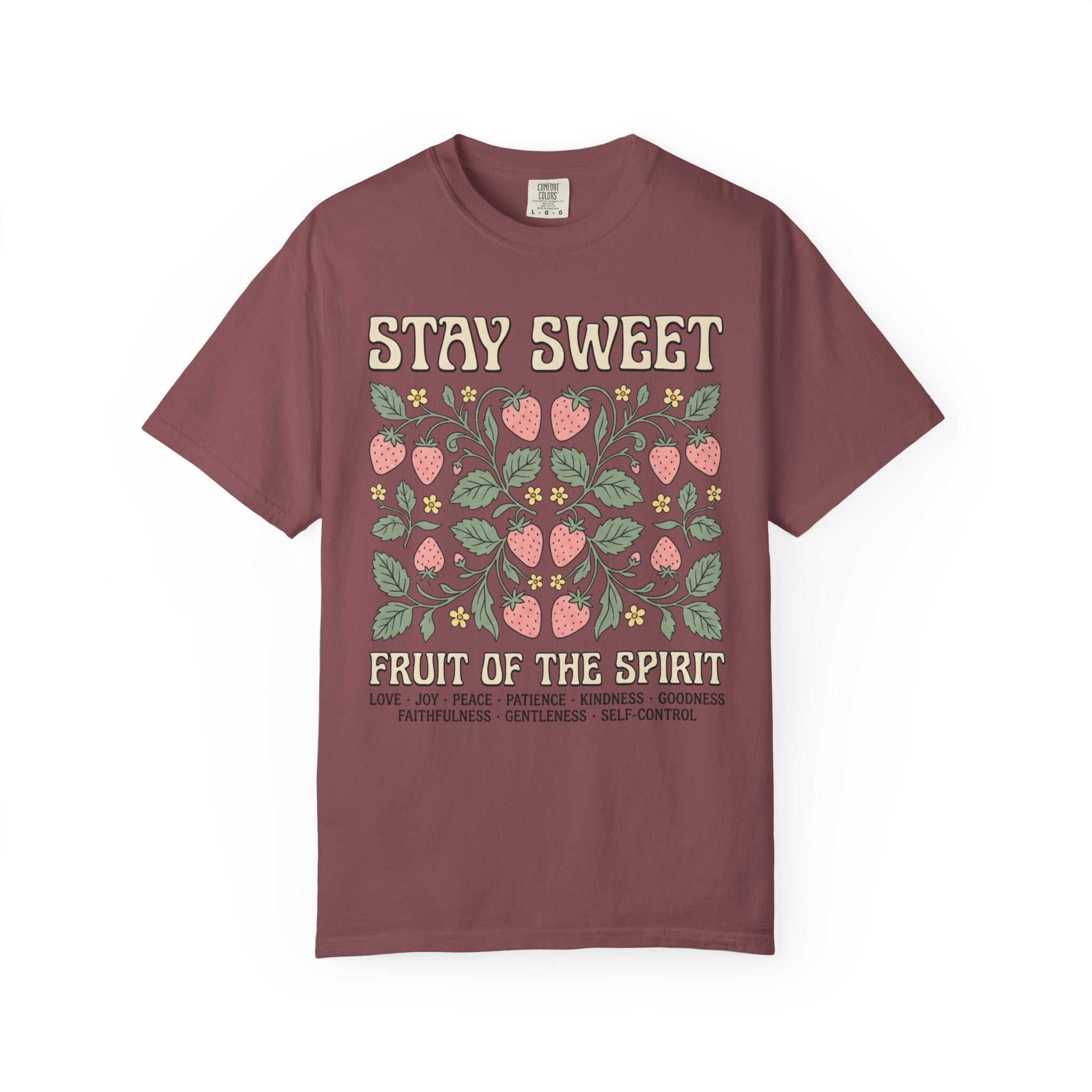 Stay Sweet Fruit of the Spirit