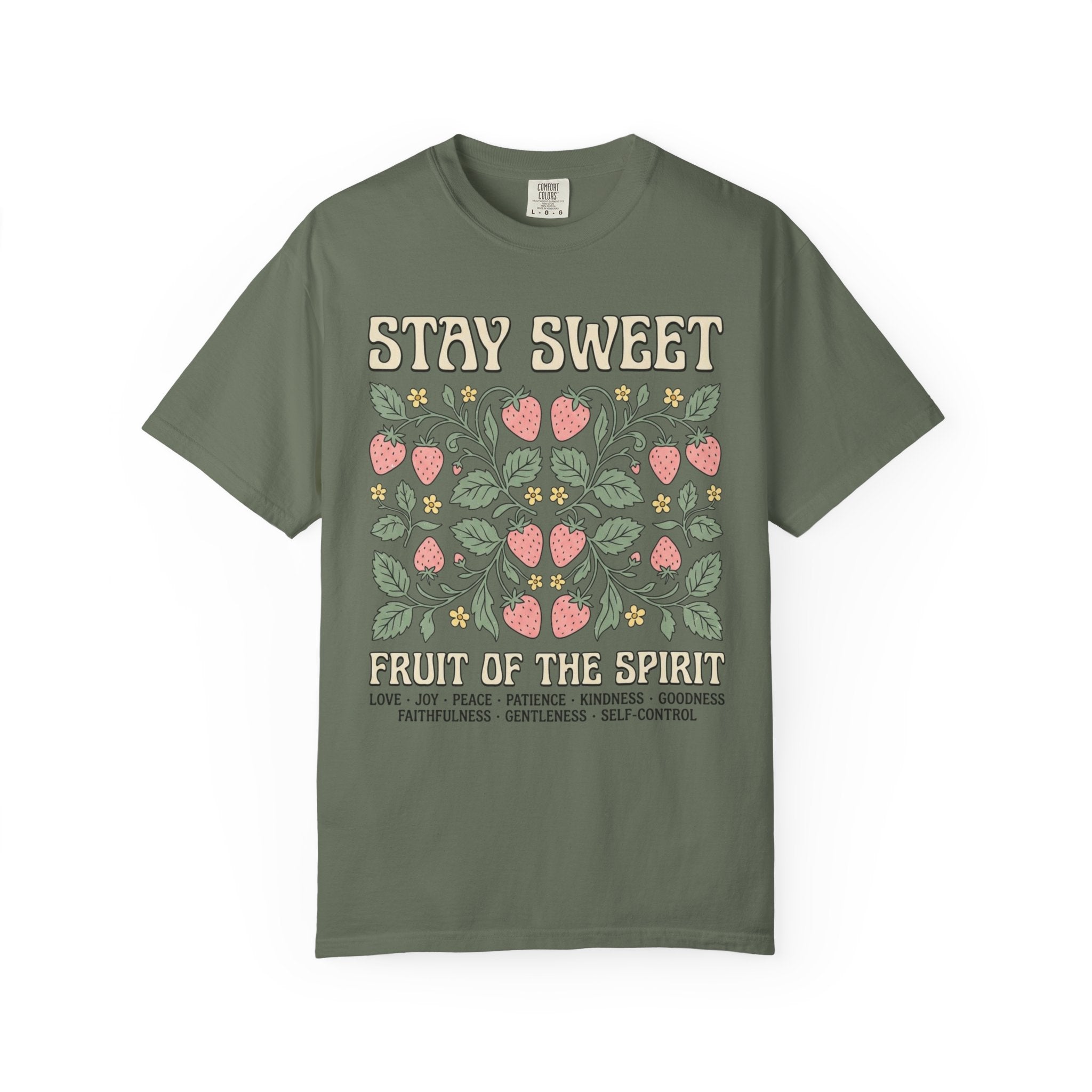 Stay Sweet Fruit of the Spirit