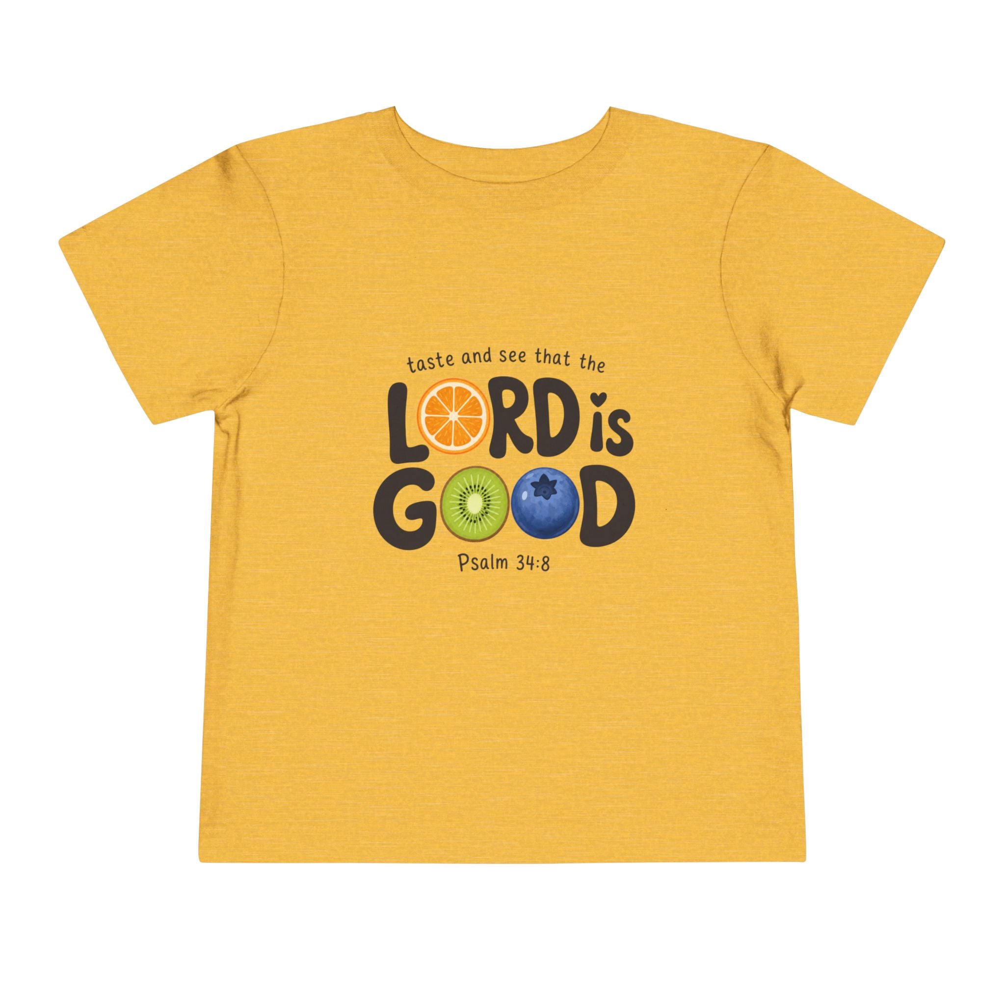Toddler Tee - "The Lord is Good" Psalm 34:8 Christian Kids T-Shirt with Fruit Letters